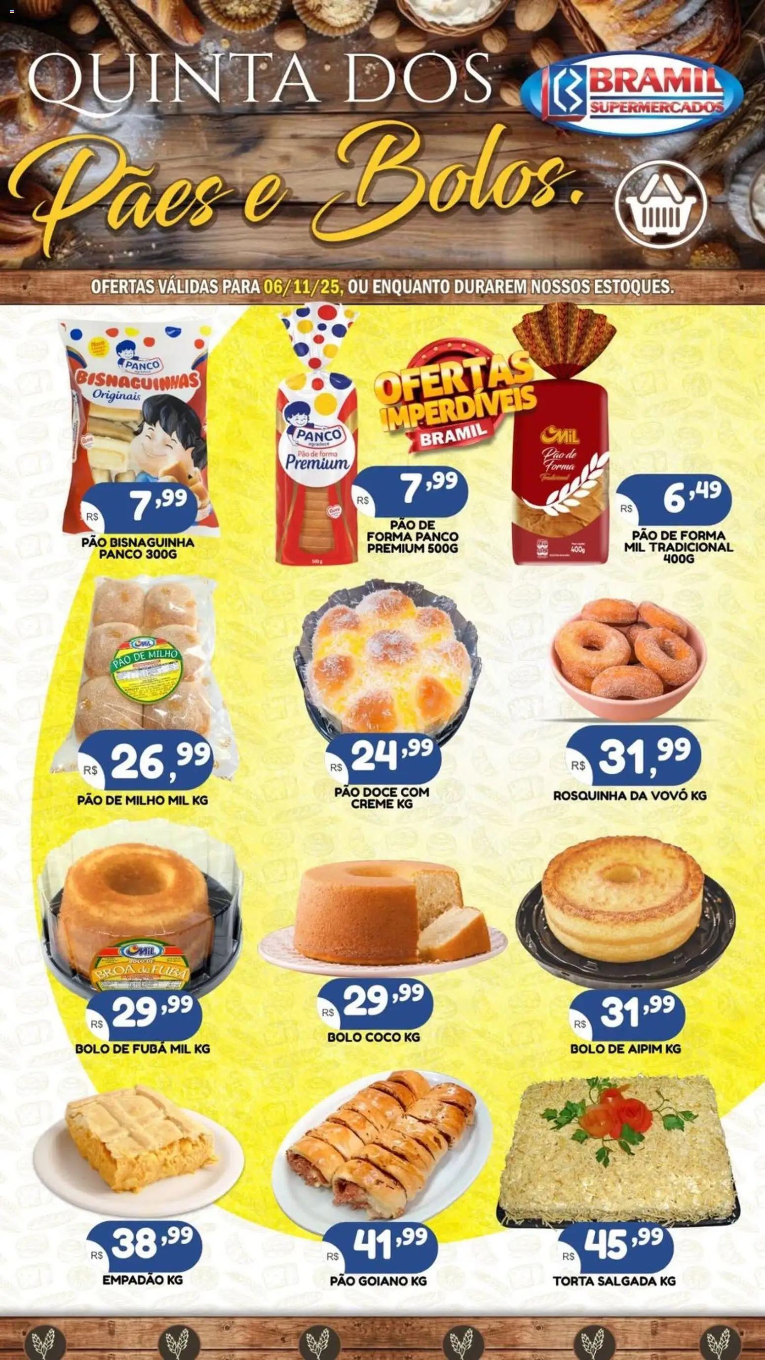 Bramil Supermercados Folheto - válido de 06.11.2025 | Página: 1 | Produtos: Aipim, Pão, Bolo, Creme