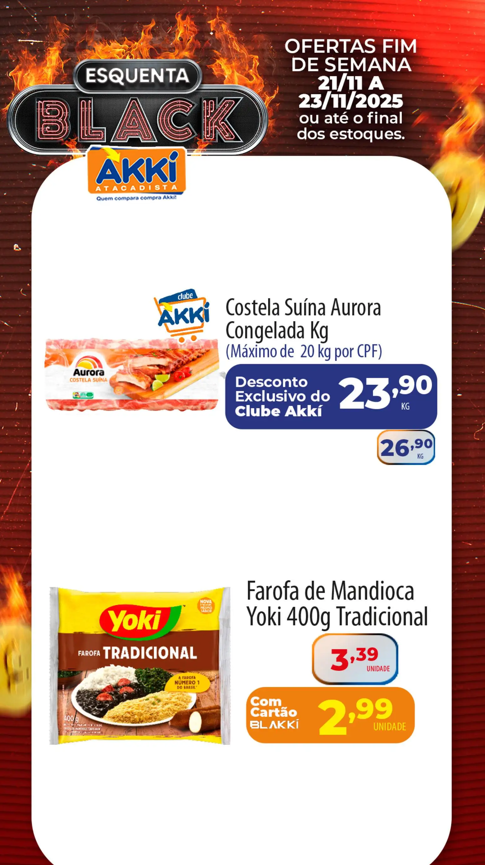 Akki Atacadista Folheto - válido de 21.11.2025 | Página: 3 | Produtos: Mandioca, Farofa