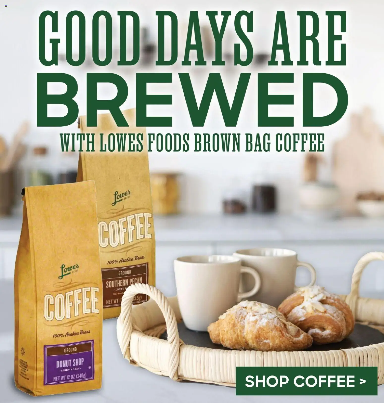 Lowes Foods Weekly Ad - NC - valid from 01.04.2026 | Page: 3 | Products: Coffee, Bag