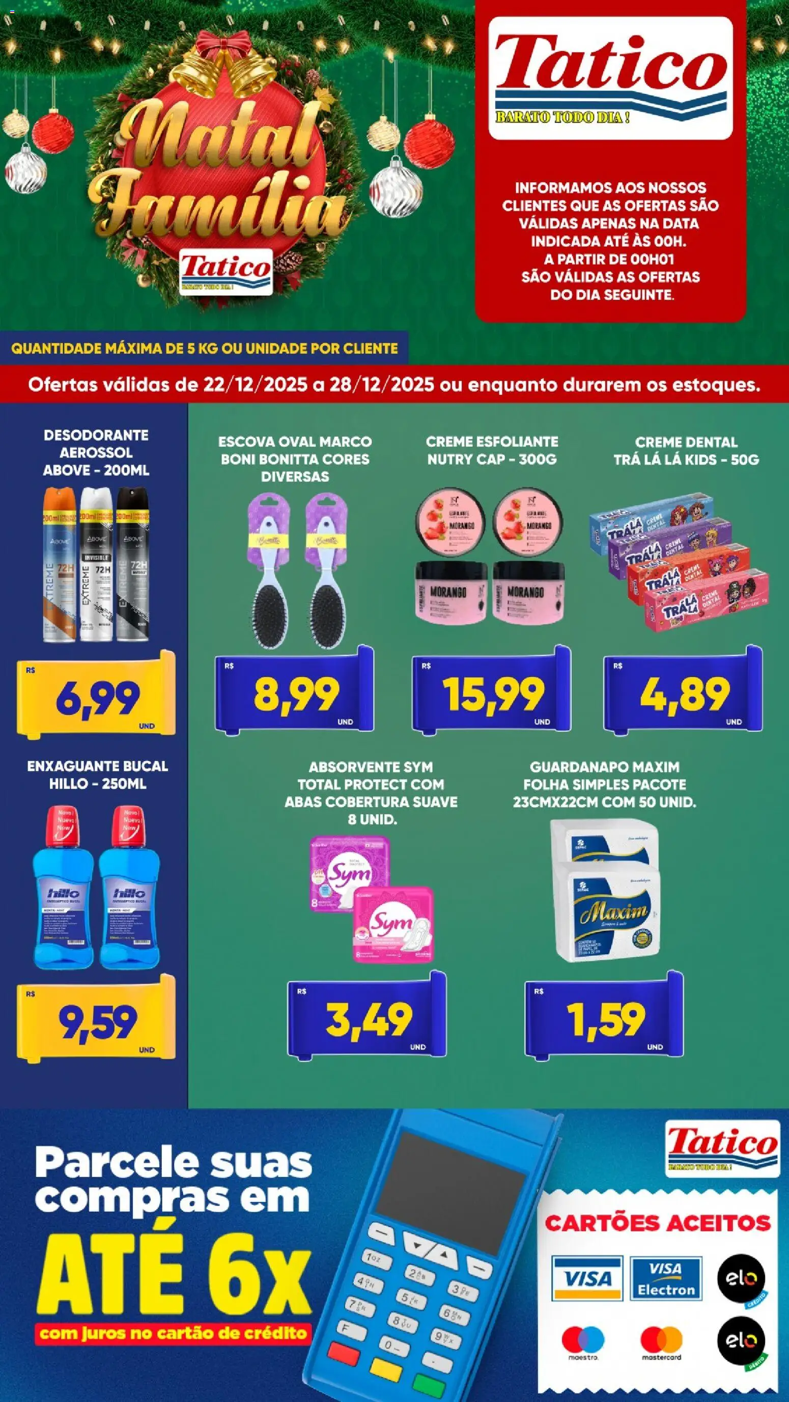 Tatico Folheto - válido de 22.12.2025 | Página: 3 | Produtos: Escova, Creme, Creme dental, Absorvente