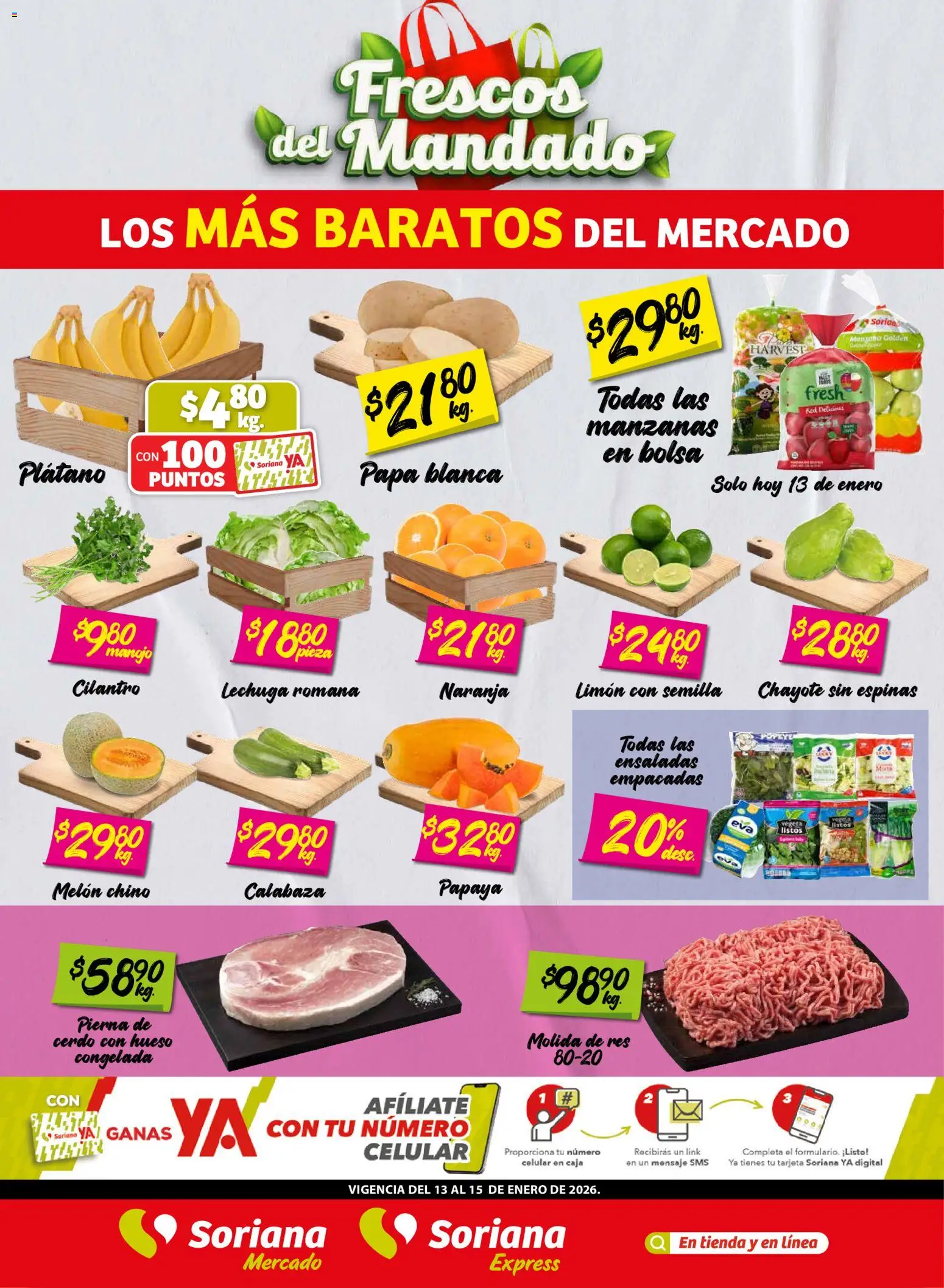 Nuevas ofertas de Soriana válidas en toda la República Mexicana desde el 13.01.2026. ¡Encuentra las mejores ofertas en Soriana - Frescos del Mandado Mercado: BCS, Son y Sin  Frescos del Mandado Mercado: BCS, Son y Sin! | Página: 1 | Productos: Plátano, Bolsa, Manzana, Res