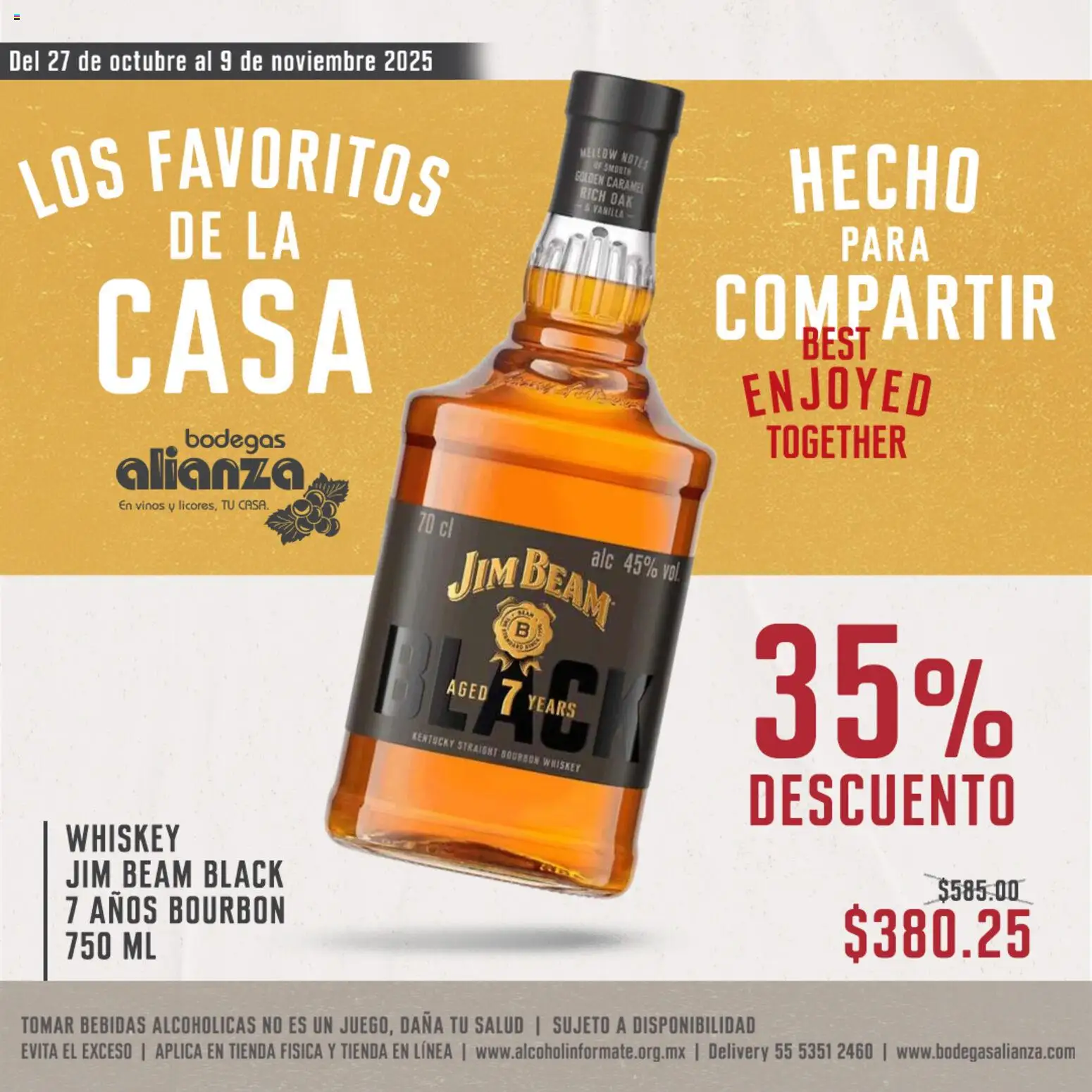 Nuevas ofertas de Bodegas Alianza válidas en toda la República Mexicana desde el 27.10.2025. ¡Encuentra las mejores ofertas en Bodegas Alianza catálogo Los favoritos de la casa! | Página: 2 | Productos: Whiskey