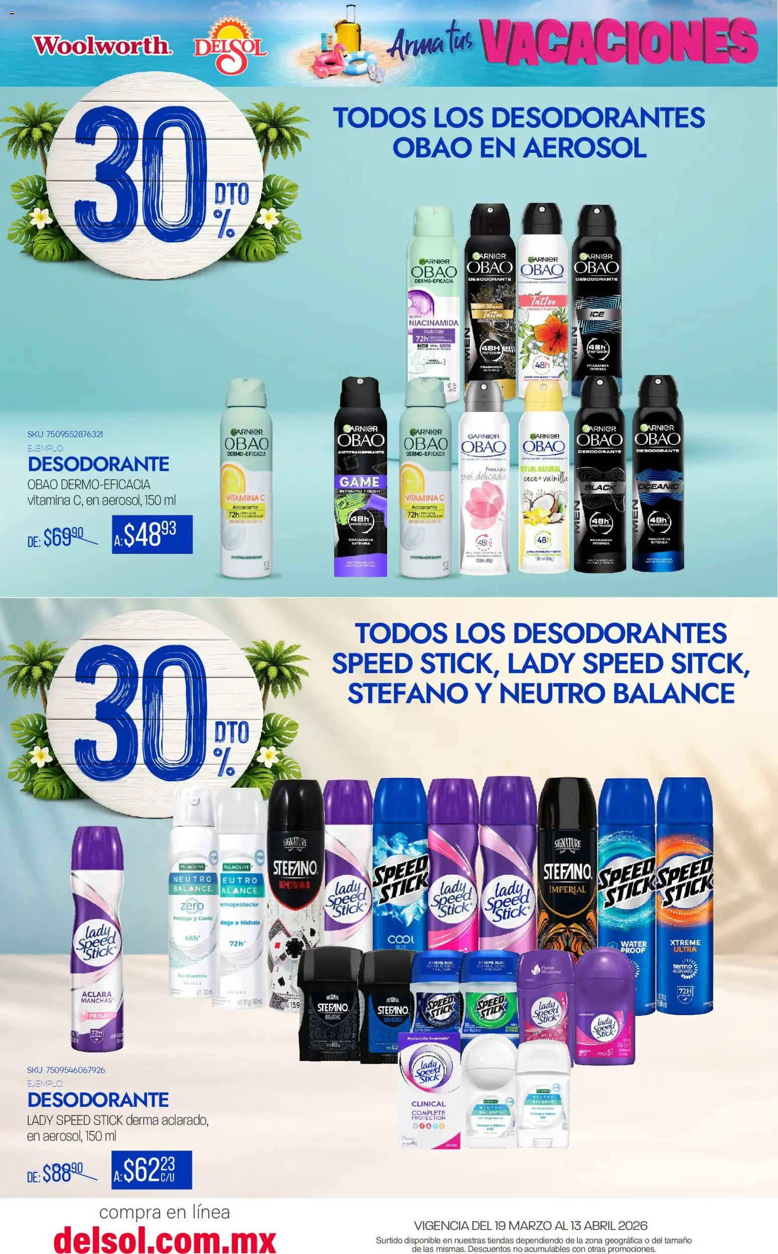 Nuevas ofertas de Del Sol y Woolworth catálogo Arma tus Vacaciones  válidas en toda la República Mexicana desde el 19.03.2026. ¡Encuentra las mejores ofertas en Del Sol y Woolworth catálogo Arma tus Vacaciones ! | Página: 30 | Productos: Desodorante, Antitranspirante, Termo, Aclarante