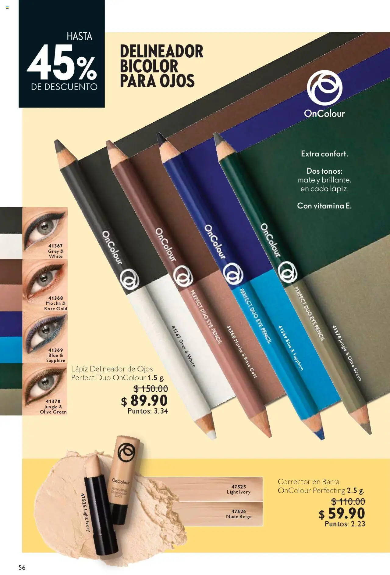 Nuevas ofertas de Oriflame válidas en toda la República Mexicana desde el 13.09.2025. ¡Encuentra las mejores ofertas en Oriflame - Campaña 13 2025! | Página: 56