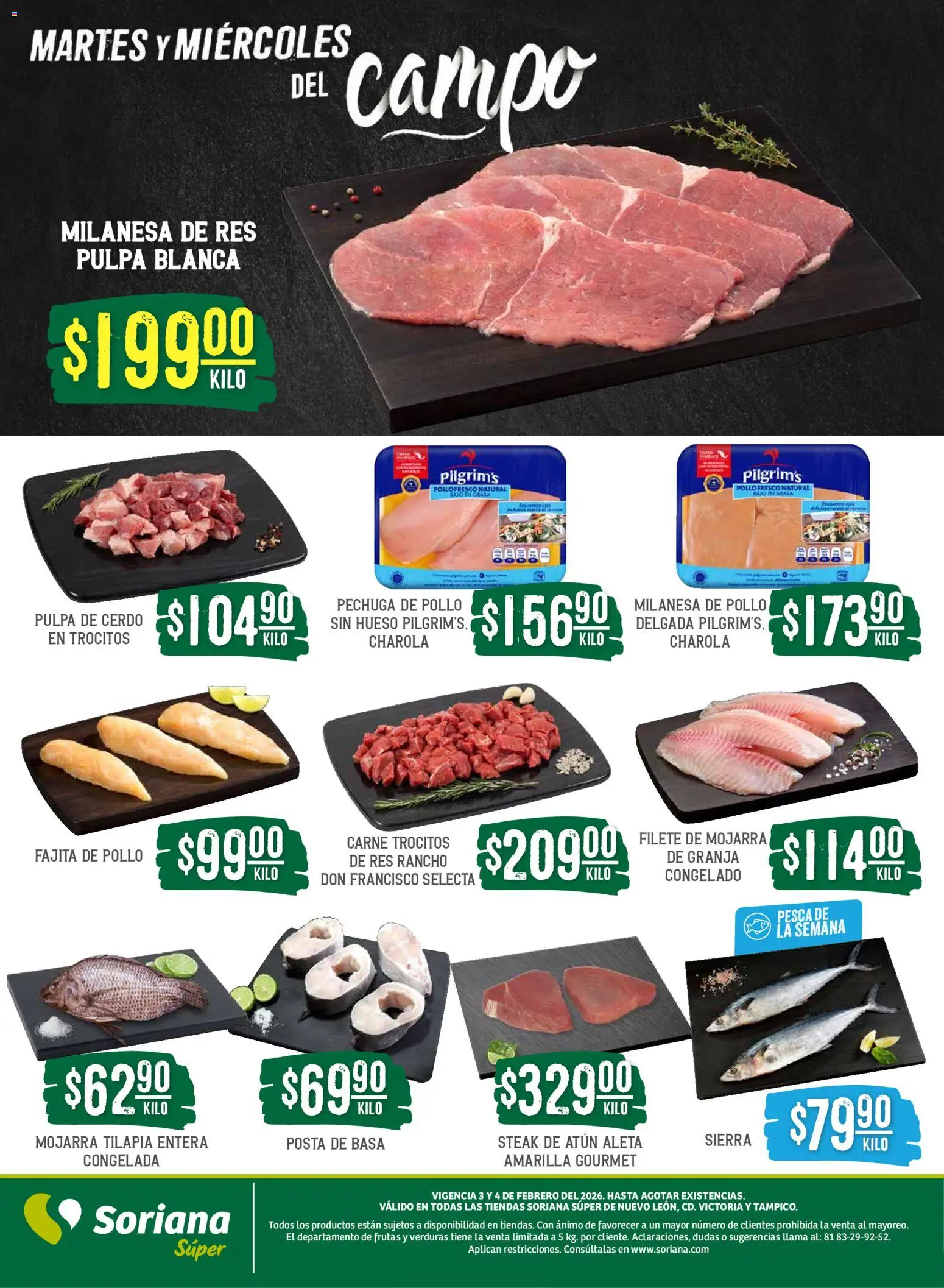 Nuevas ofertas de Soriana válidas en toda la República Mexicana desde el 03.02.2026. ¡Encuentra las mejores ofertas en Soriana - Martes y Miércoles del Campo Súper: Nuevo León, Ciudad Victoria y Tampico! | Página: 4
