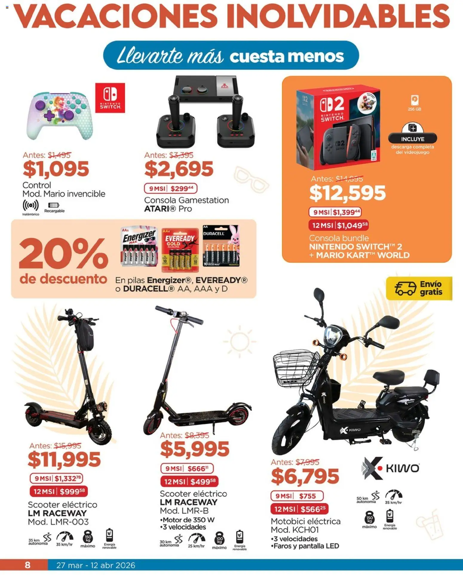 Nuevas ofertas de Chedraui válidas en toda la República Mexicana desde el 27.03.2026. ¡Encuentra las mejores ofertas en Chedraui folleto Vacaciones inolvidables! | Página: 8 | Productos: Scooter, Pilas