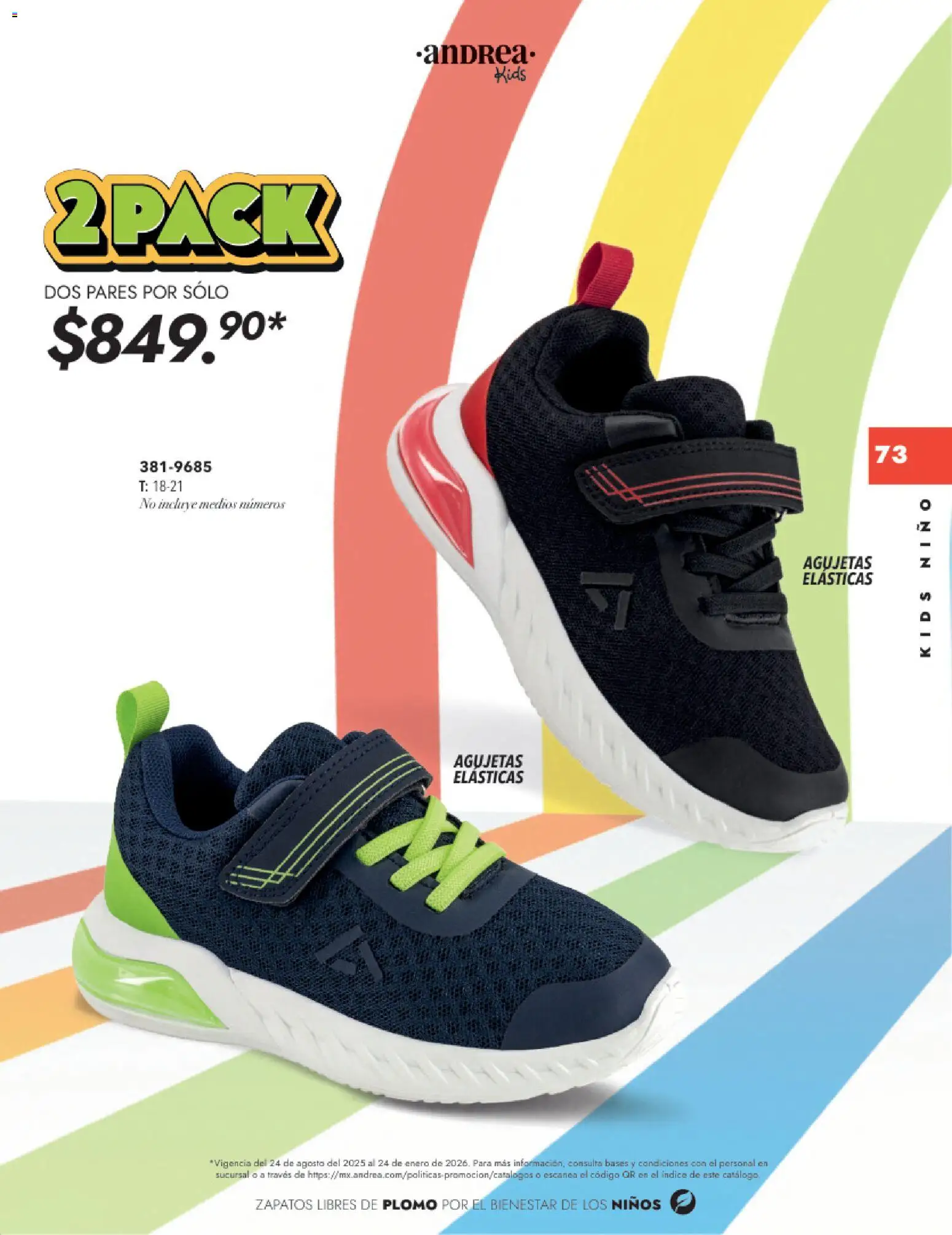 Nuevas ofertas de Andrea válidas en toda la República Mexicana desde el 26.11.2025. ¡Encuentra las mejores ofertas en Andrea catálogo Infantil Kids! | Página: 72 | Productos: Zapatos