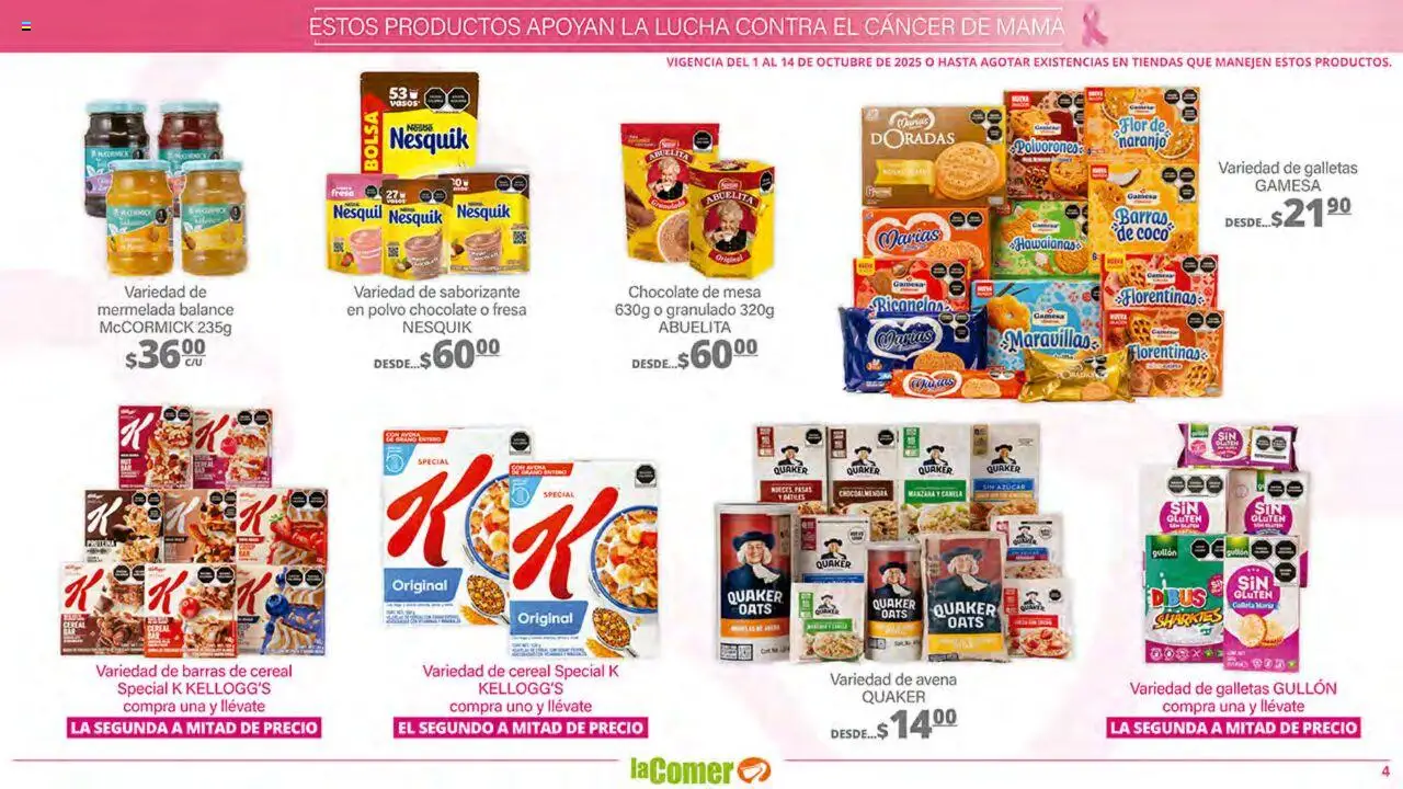 Nuevas ofertas de La Comer válidas en toda la República Mexicana desde el 01.10.2025. ¡Encuentra las mejores ofertas en La Comer - Folleto! | Página: 4 | Productos: Avena, Chocolate, Mesa, Polvo