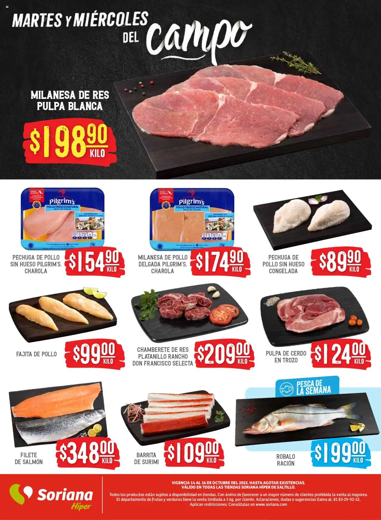 Nuevas ofertas de Soriana válidas en toda la República Mexicana desde el 14.10.2025. ¡Encuentra las mejores ofertas en Soriana - Martes y Miércoles del Campo Híper: Saltillo! | Página: 4 | Productos: Pollo, Milanesa, Cerdo, Res