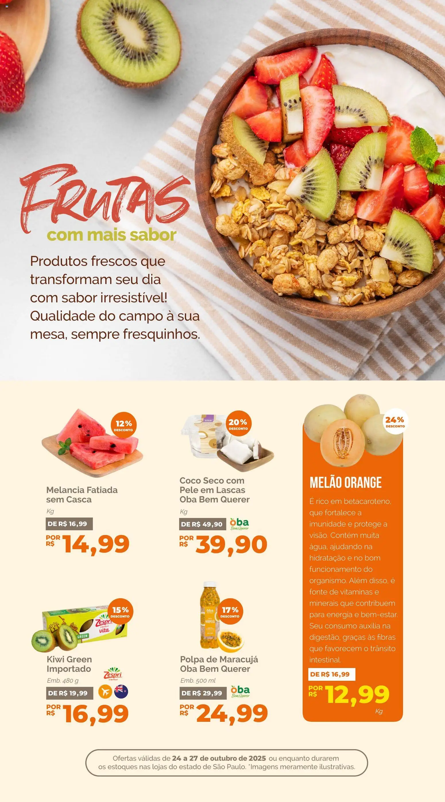 Oba Hortifruti Folheto - válido de 24.10.2025 | Página: 4 | Produtos: Maracujá, Melancia, Melão, Kiwi