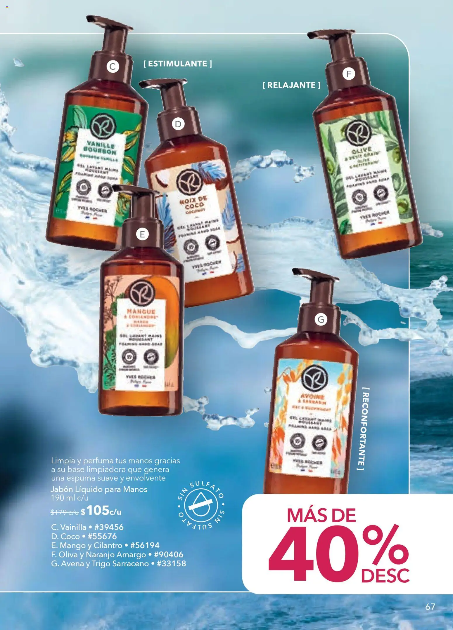 Nuevas ofertas de Yves Rocher válidas en toda la República Mexicana desde el 24.03.2026. ¡Encuentra las mejores ofertas en Yves Rocher campaña 5 2026! | Página: 69 | Productos: Avena, Jabón líquido, Espuma, Jabón