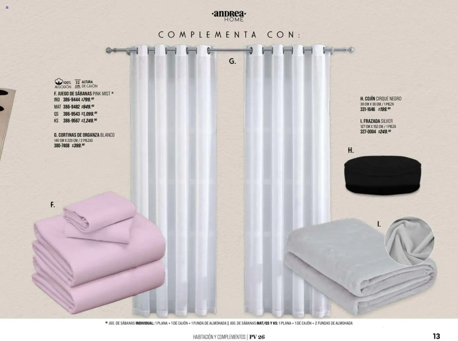 Nuevas ofertas de Andrea válidas en toda la República Mexicana desde el 25.01.2026. ¡Encuentra las mejores ofertas en Andrea catálogo Home! | Página: 13 | Productos: Funda, Algodón, Funda de almohada, Almohada