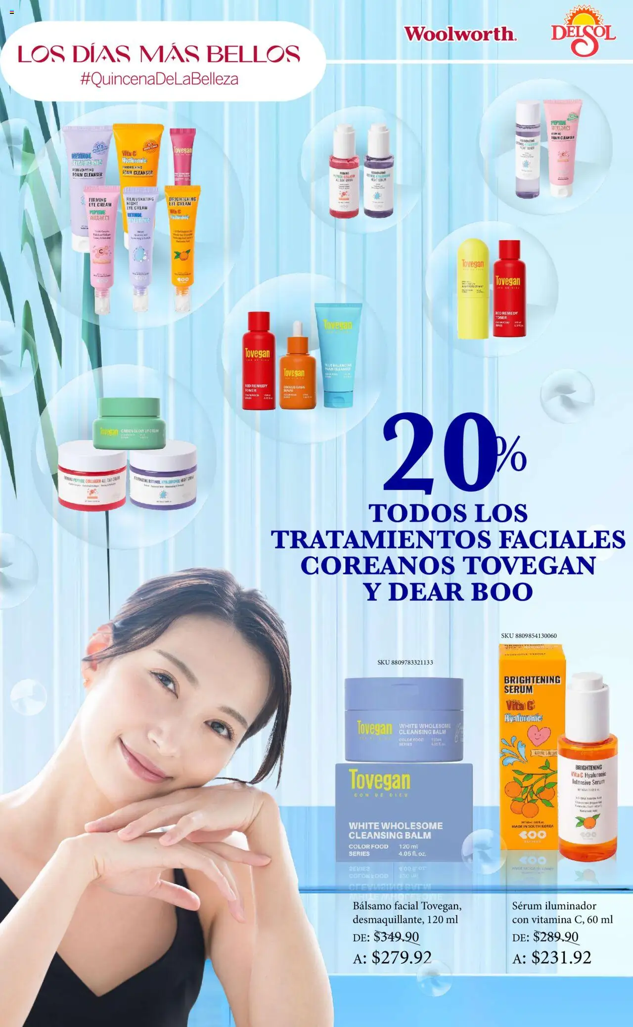 Nuevas ofertas de Del Sol y Woolworth válidas en toda la República Mexicana desde el 02.10.2025. ¡Encuentra las mejores ofertas en Del Sol y Woolworth - Catálogo Quincena de la Belleza Octubre! | Página: 30 | Productos: Iluminador, Serum, Bálsamo, Toner