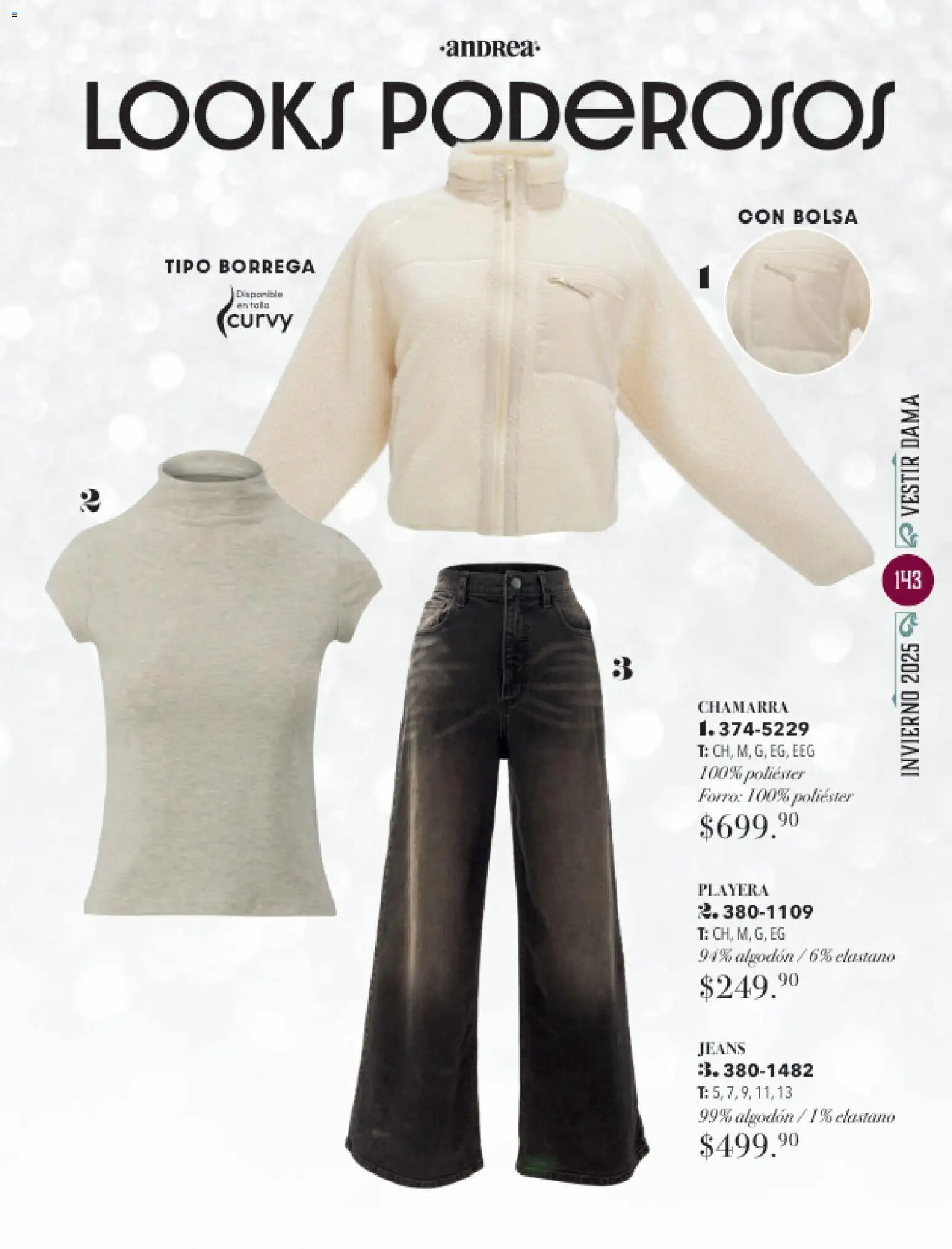 Nuevas ofertas de Andrea válidas en toda la República Mexicana desde el 26.11.2025. ¡Encuentra las mejores ofertas en Andrea catálogo Invierno! | Página: 143 | Productos: Bolsa, Chamarra, Algodón, Playera