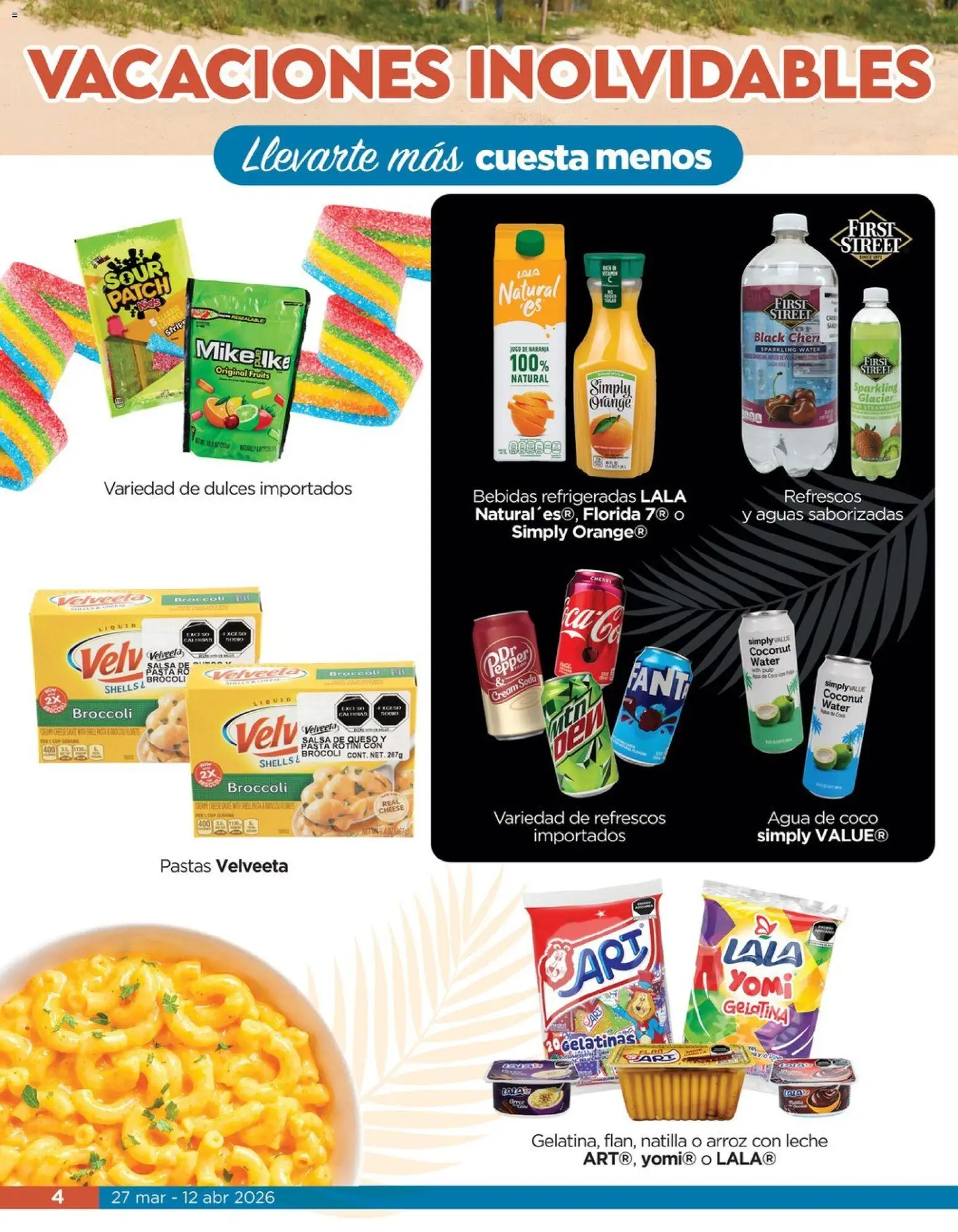 Nuevas ofertas de Chedraui válidas en toda la República Mexicana desde el 27.03.2026. ¡Encuentra las mejores ofertas en Chedraui folleto Llevarte más cuesta menos! | Página: 4 | Productos: Brocoli, Leche, Arroz, Dulces