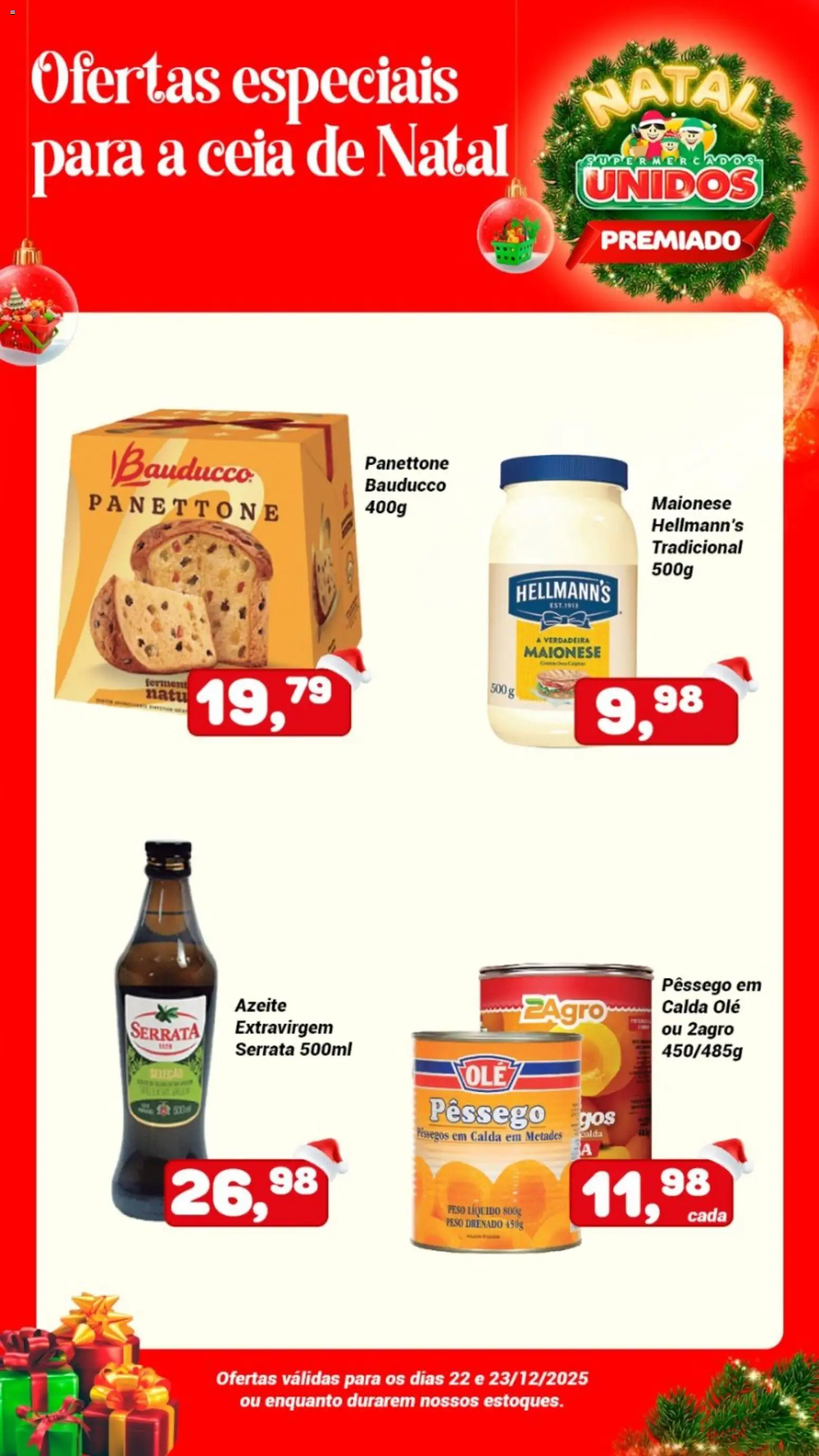 Supermercados Unidos Folheto - válido de 22.12.2025 | Página: 1 | Produtos: Pêssego, Panettone, Panettone bauducco, Azeite