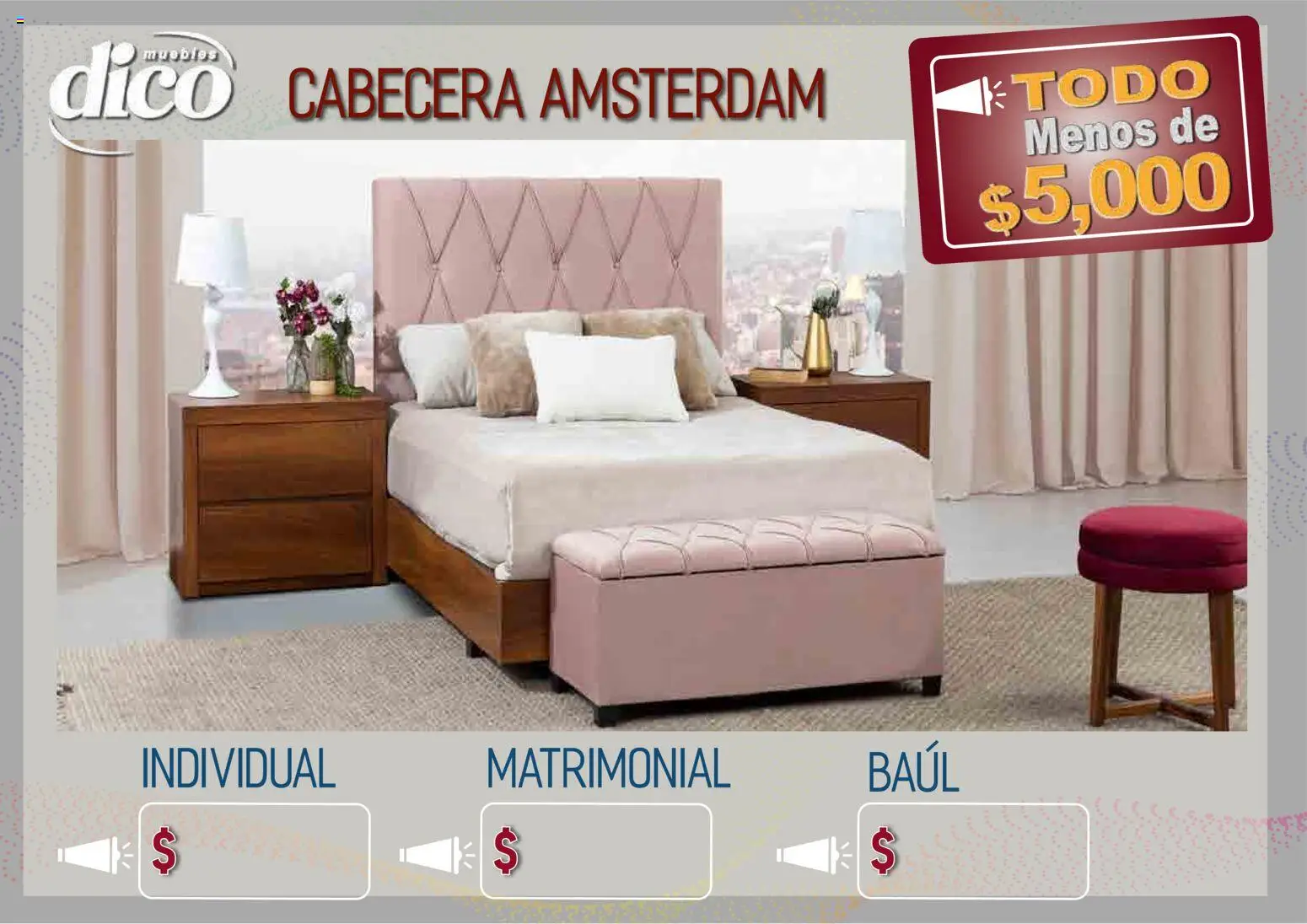 Nuevas ofertas de Muebles Dico válidas en toda la República Mexicana desde el 09.04.2026. ¡Encuentra las mejores ofertas en Muebles Dico catálogo Todo menos de 5000 Pacifico! | Página: 12 | Productos: Cabecera