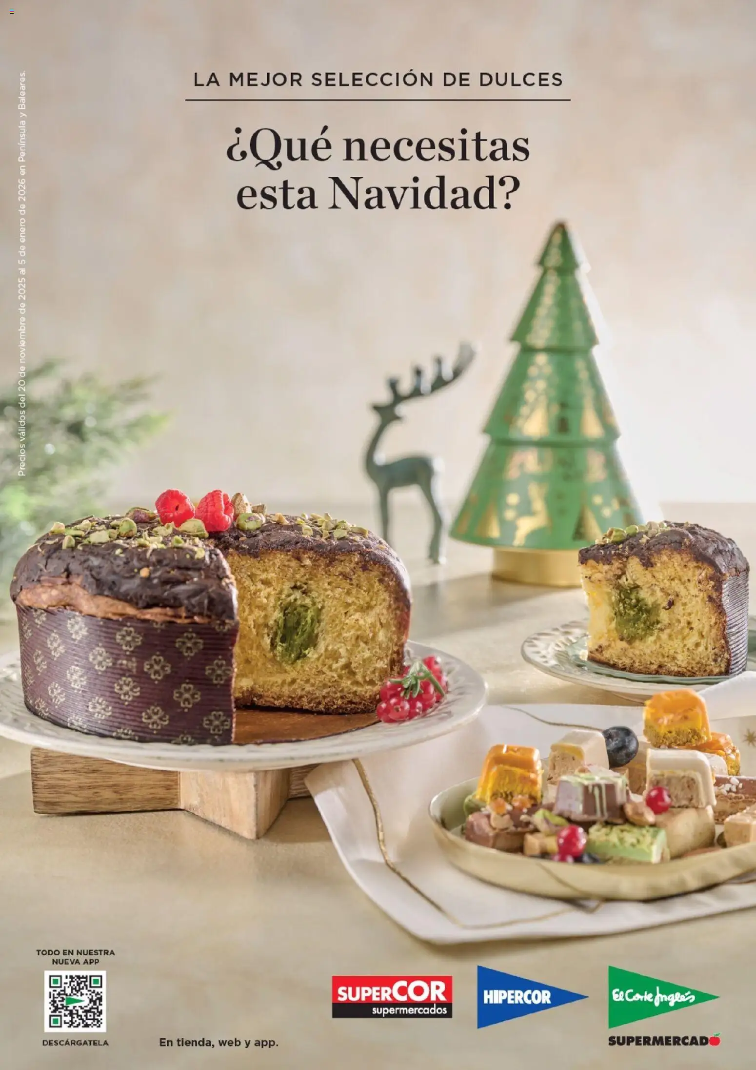 Nuevas ofertas de El Corte Inglés válidas en toda la República Mexicana desde el 20.11.2025. ¡Encuentra las mejores ofertas en El Corte Inglés catálogo La Mejor Selección De Dulces! | Página: 1 | Productos: Dulces