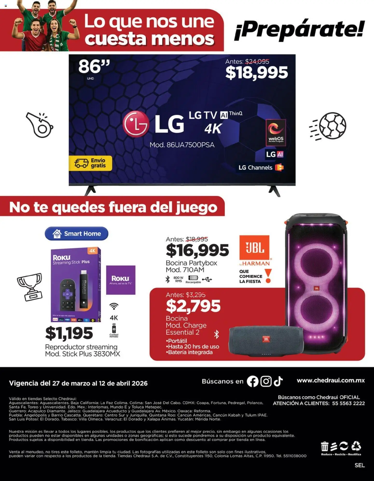 Nuevas ofertas de Chedraui válidas en toda la República Mexicana desde el 27.03.2026. ¡Encuentra las mejores ofertas en Chedraui folleto Llevarte más cuesta menos! | Página: 16 | Productos: Reproductor, Juego, Bocina, Té