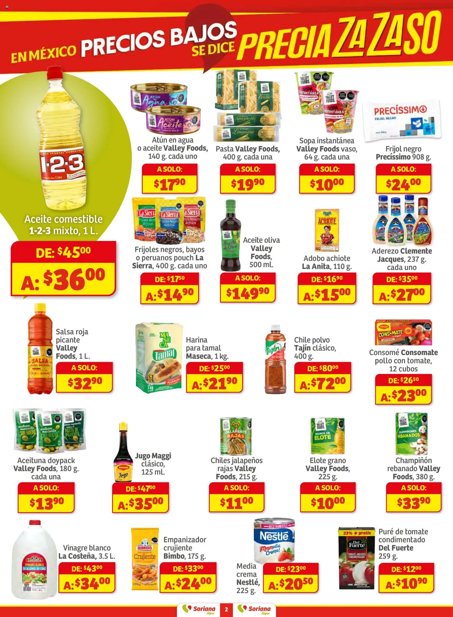 Nuevas ofertas de Soriana válidas en toda la República Mexicana desde el 11.12.2025. ¡Encuentra las mejores ofertas en Soriana - Preciazazaso Híper: Valle de México! | Página: 2 | Productos: Harina, Sopa, Jugo, Pasta