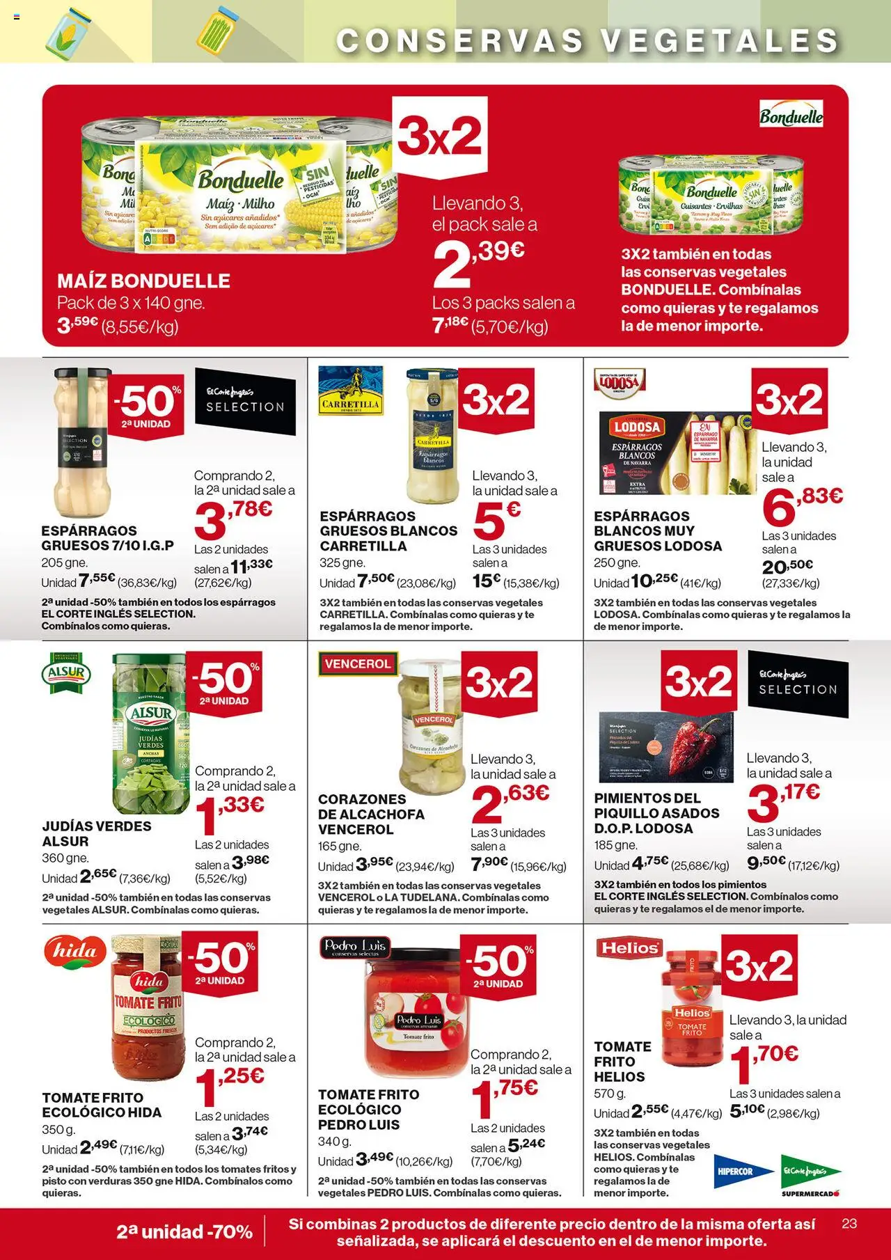 Nuevas ofertas de El Corte Inglés válidas en toda la República Mexicana desde el 28.08.2025. ¡Encuentra las mejores ofertas en El Corte Inglés - Catálogo Nuestros Mejores Precios! | Página: 23 | Productos: Tomate, Espárragos, Carretilla, Tomates