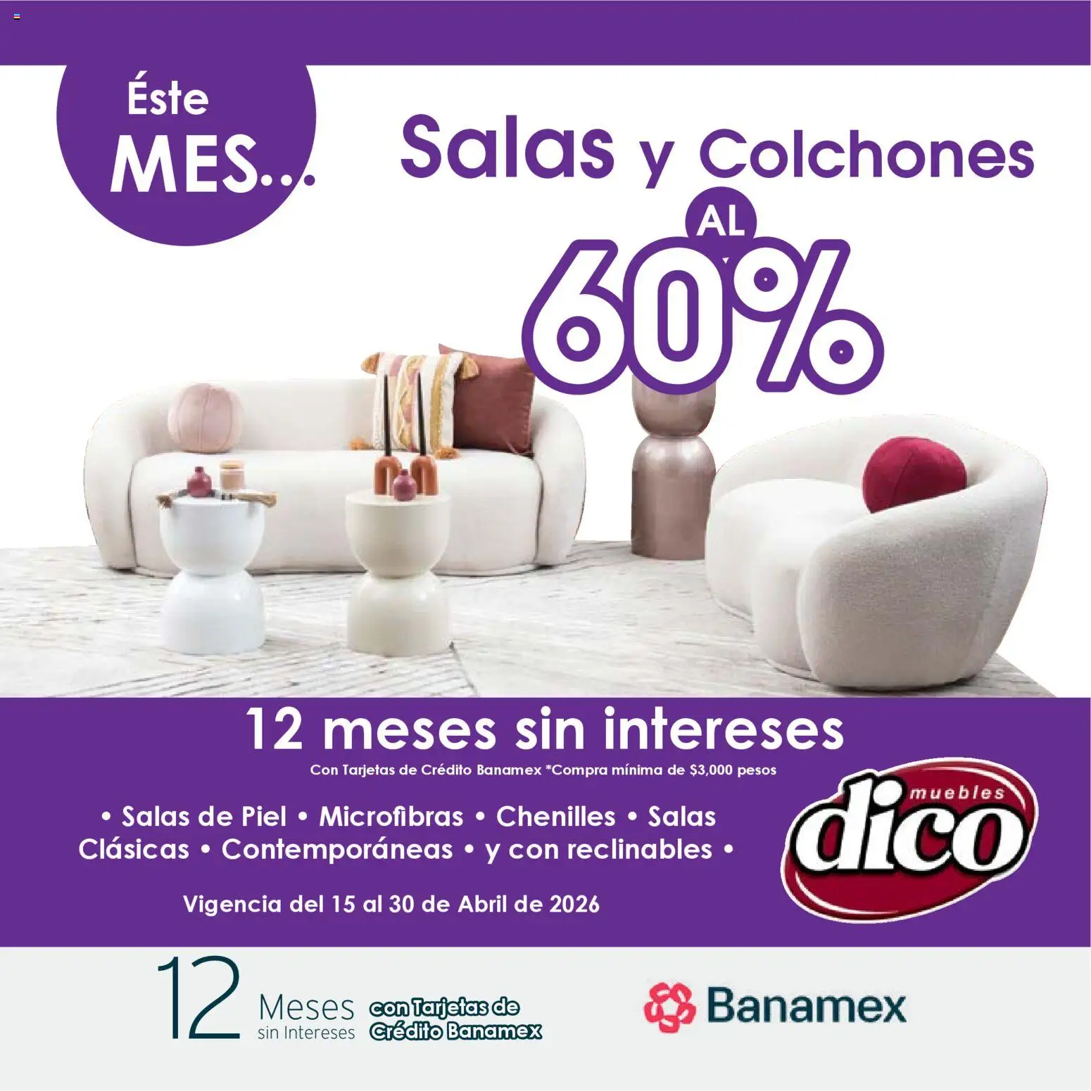 Nuevas ofertas de Muebles Dico válidas en toda la República Mexicana desde el 15.04.2026. ¡Encuentra las mejores ofertas en Muebles Dico catálogo Salas y Colchones! | Página: 1
