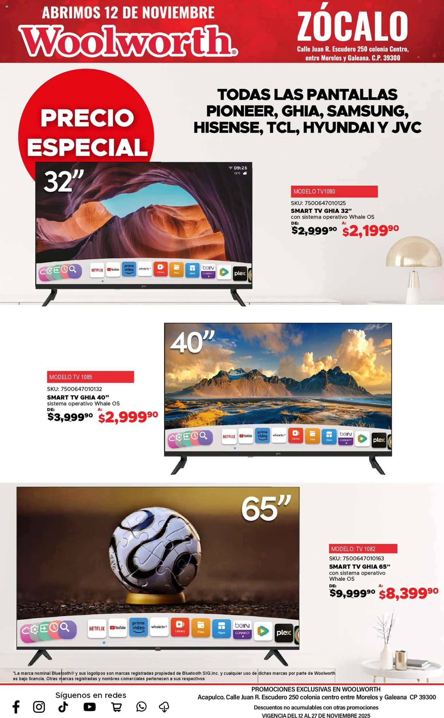 Nuevas ofertas de Del Sol y Woolworth válidas en toda la República Mexicana desde el 12.11.2025. ¡Encuentra las mejores ofertas en Del Sol y Woolworth catálogo Apertura Acapulco Centro 217! | Página: 14 | Productos: Pantallas, Zócalo, Video