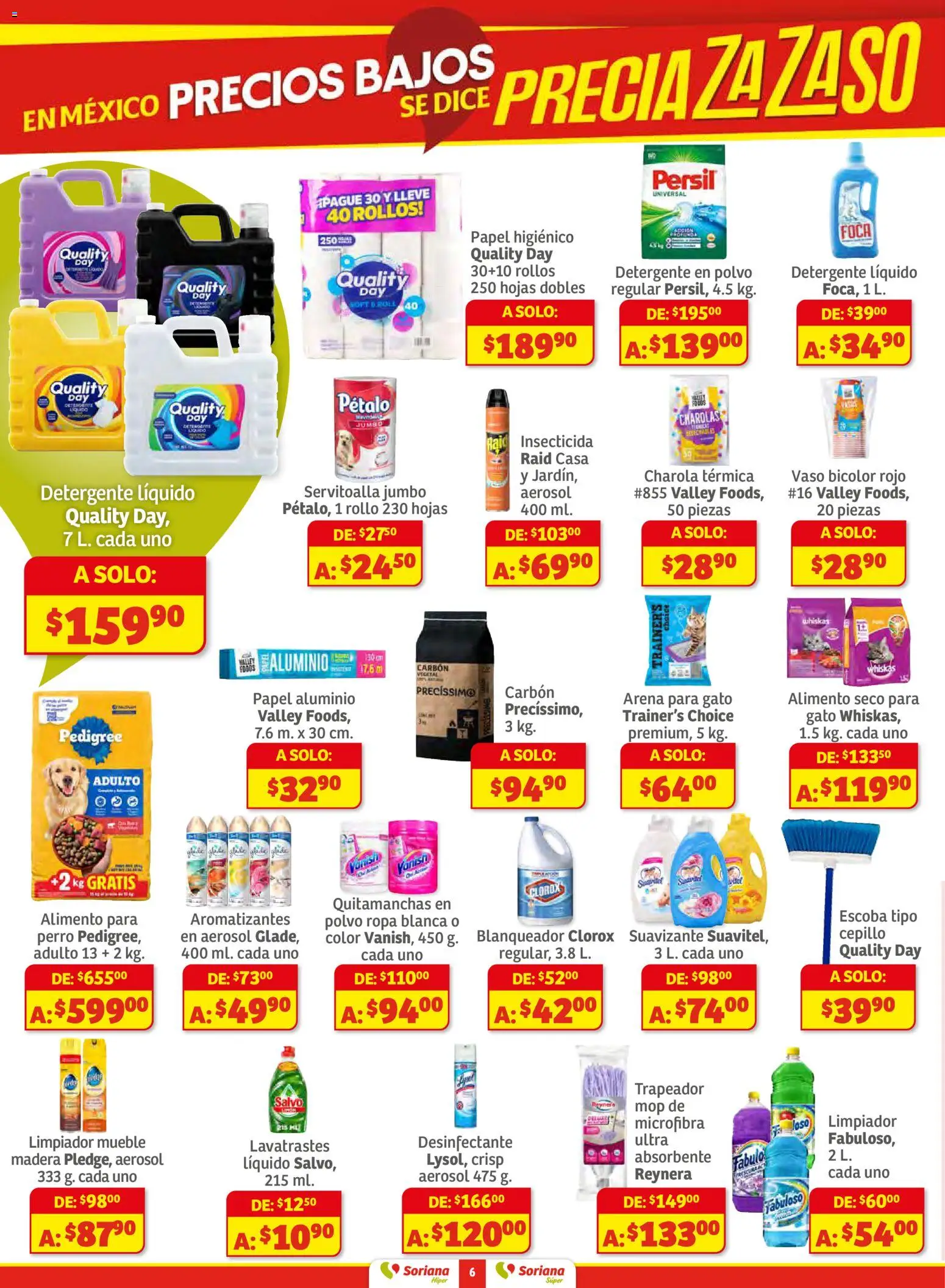Nuevas ofertas de Soriana válidas en toda la República Mexicana desde el 11.12.2025. ¡Encuentra las mejores ofertas en Soriana - Preciazazaso Súper: Frontera Chih, Coah, Tamaulipas! | Página: 6 | Productos: Escoba, Limpiador, Papel higiénico, Polvo