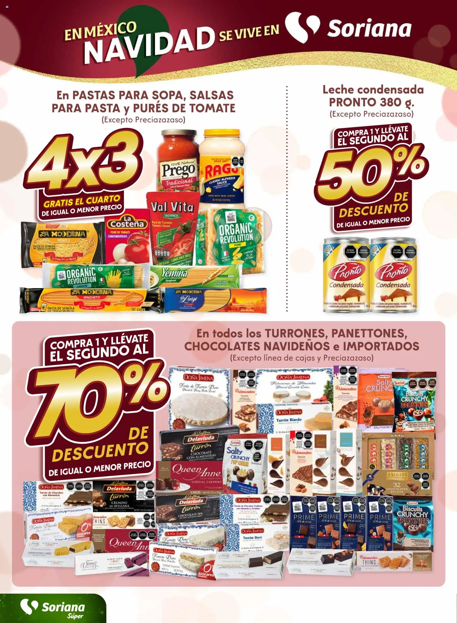 Nuevas ofertas de Soriana válidas en toda la República Mexicana desde el 11.12.2025. ¡Encuentra las mejores ofertas en Soriana - Fin de Semana Súper: Tamaulipas (excepto Cd. Victoria y Tampico)! | Página: 2 | Productos: Almendras, Chocolate, Turrón, Pico