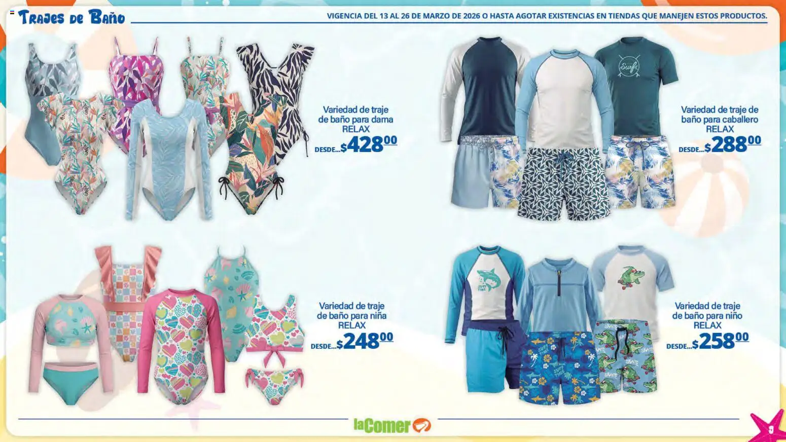 Nuevas ofertas de La Comer válidas en toda la República Mexicana desde el 13.03.2026. ¡Encuentra las mejores ofertas en La Comer folleto Ofertas! | Página: 9 | Productos: Traje, Traje de baño, Baño