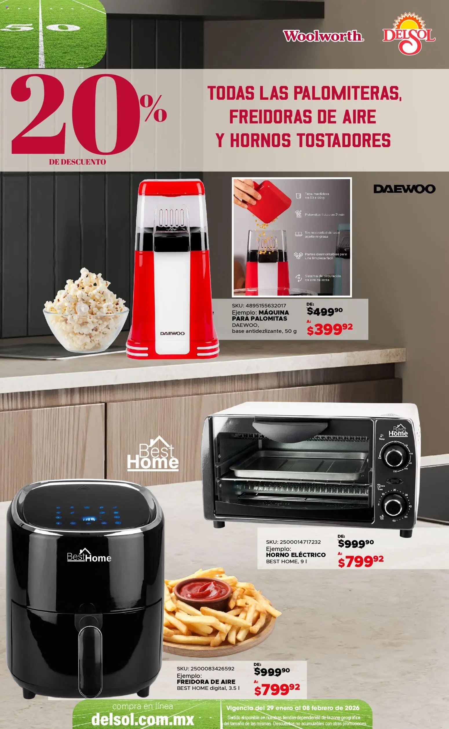 Nuevas ofertas de Del Sol y Woolworth válidas en toda la República Mexicana desde el 29.01.2026. ¡Encuentra las mejores ofertas en Del Sol y Woolworth catálogo Ofertas de Campeonato! | Página: 12 | Productos: Horno, Aceite, Horno eléctrico, Freidora