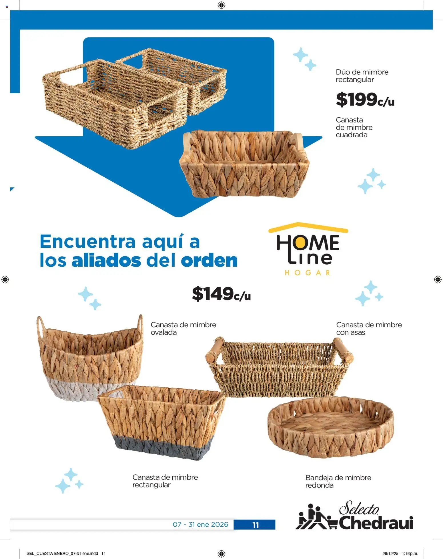 Nuevas ofertas de Chedraui válidas en toda la República Mexicana desde el 07.01.2026. ¡Encuentra las mejores ofertas en Chedraui folleto Llevarte más cuesta menos! | Página: 11 | Productos: Bandeja, Canasta