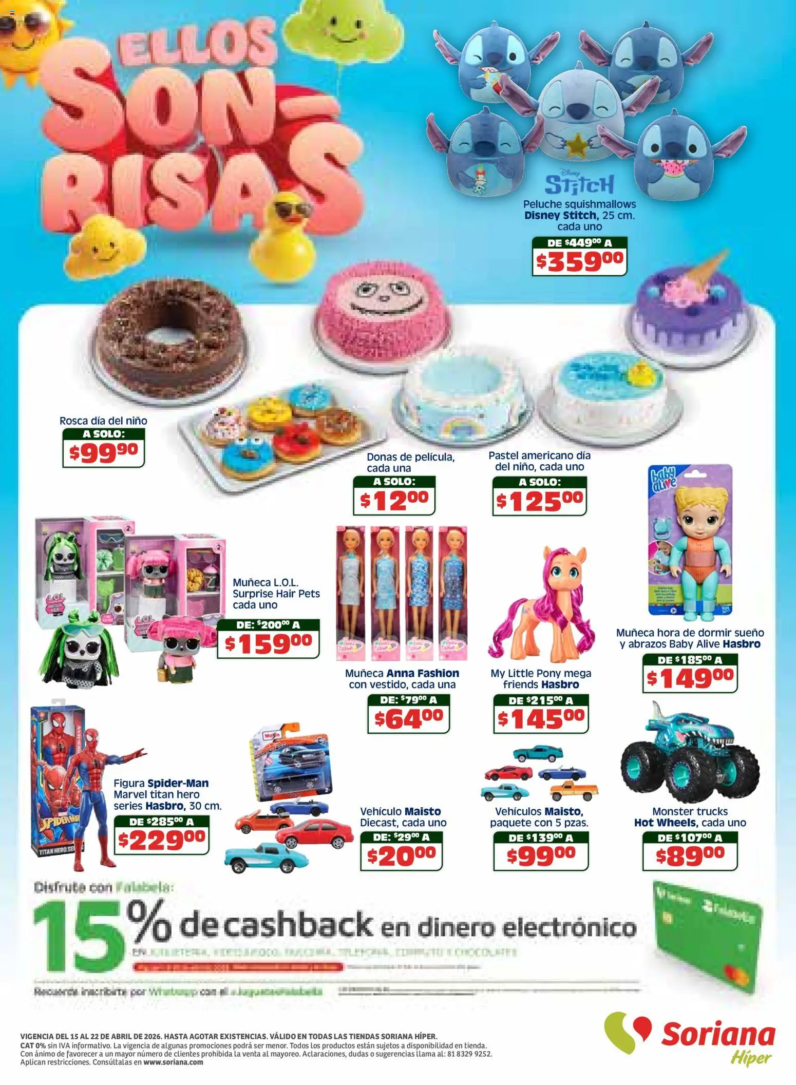 Nuevas ofertas de Soriana válidas en toda la República Mexicana desde el 15.04.2026. ¡Encuentra las mejores ofertas en Soriana folleto! | Página: 8 | Productos: Pastel