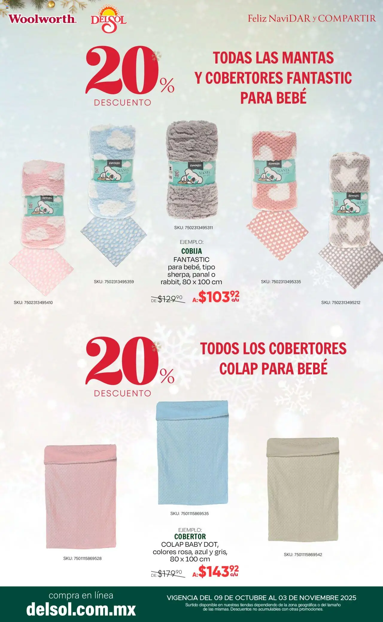 Nuevas ofertas de Del Sol y Woolworth válidas en toda la República Mexicana desde el 09.10.2025. ¡Encuentra las mejores ofertas en Del Sol y Woolworth - Catálogo Feliz NaviDar y Compartir ! | Página: 47 | Productos: Cobertor, Cobija