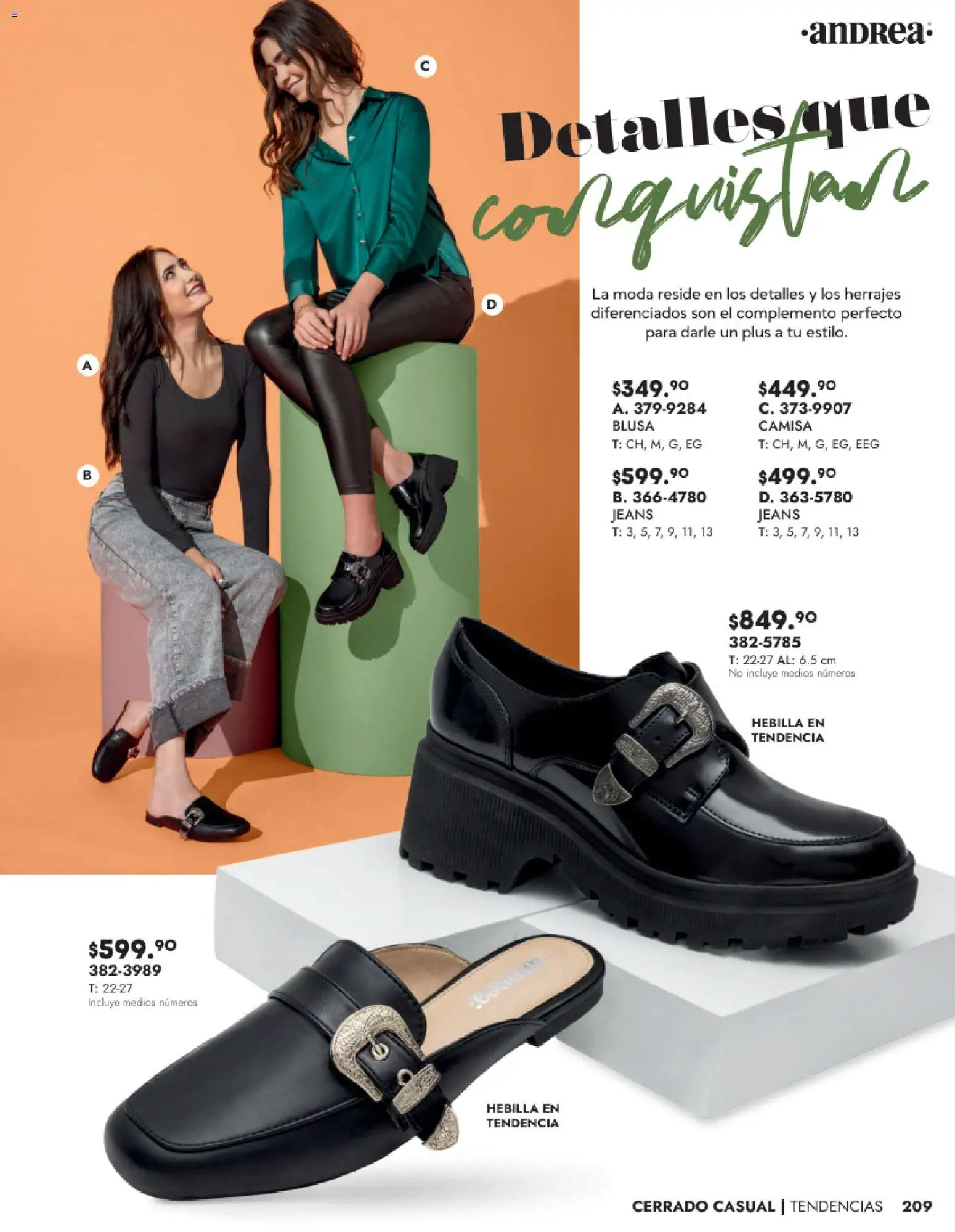 Nuevas ofertas de Andrea válidas en toda la República Mexicana desde el 24.08.2025. ¡Encuentra las mejores ofertas en Andrea - Catálogo Calzado Dama! | Página: 209 | Productos: Blusa, Camisa, Hebilla