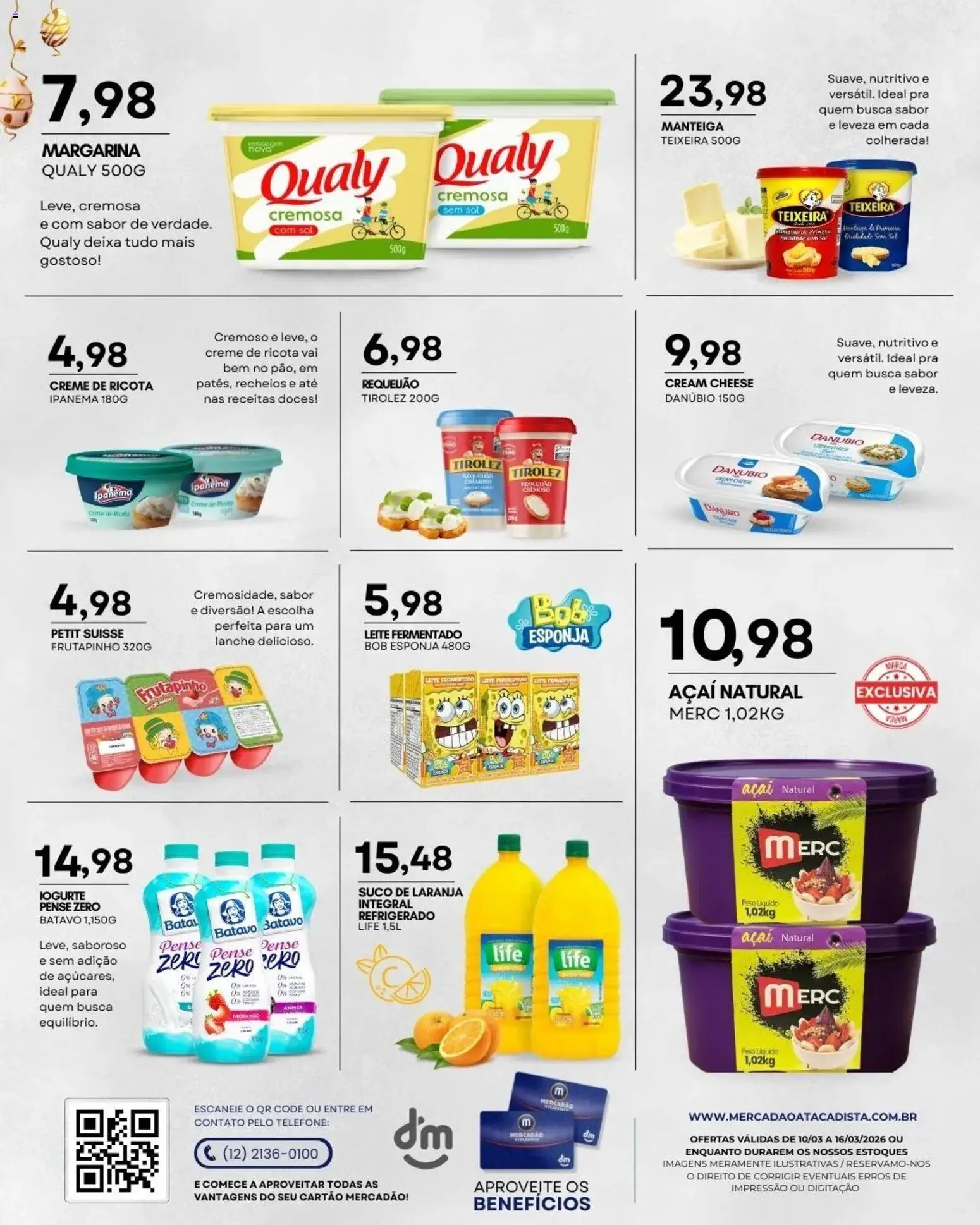 Mercadão Atacadista Folheto - válido de 10.03.2026 | Página: 6 | Produtos: Cream cheese, Ricota, Leite fermentado, Margarina