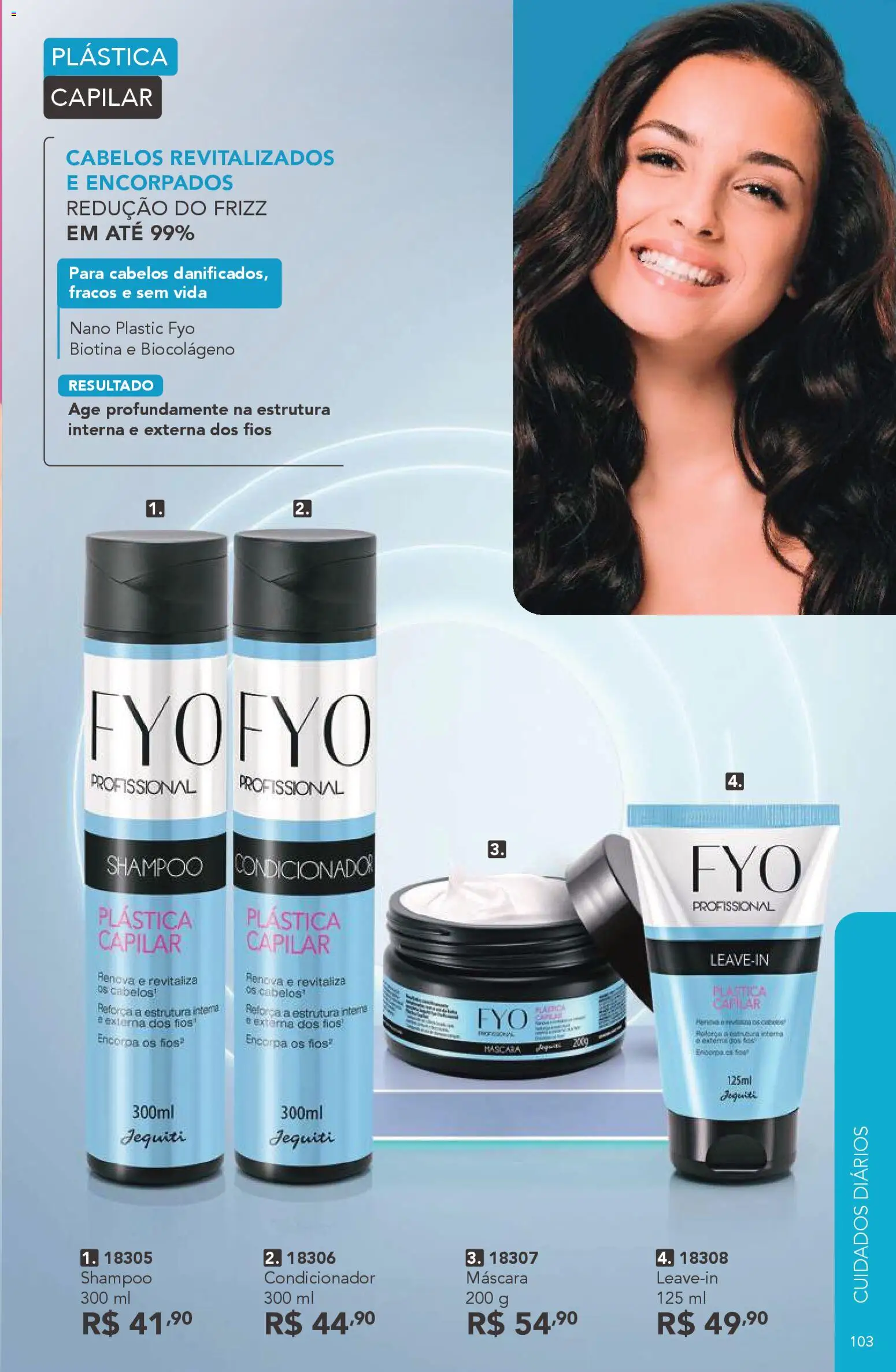 Jequiti Folheto - válido de 06.03.2026 | Página: 103 | Produtos: Shampoo, Condicionador