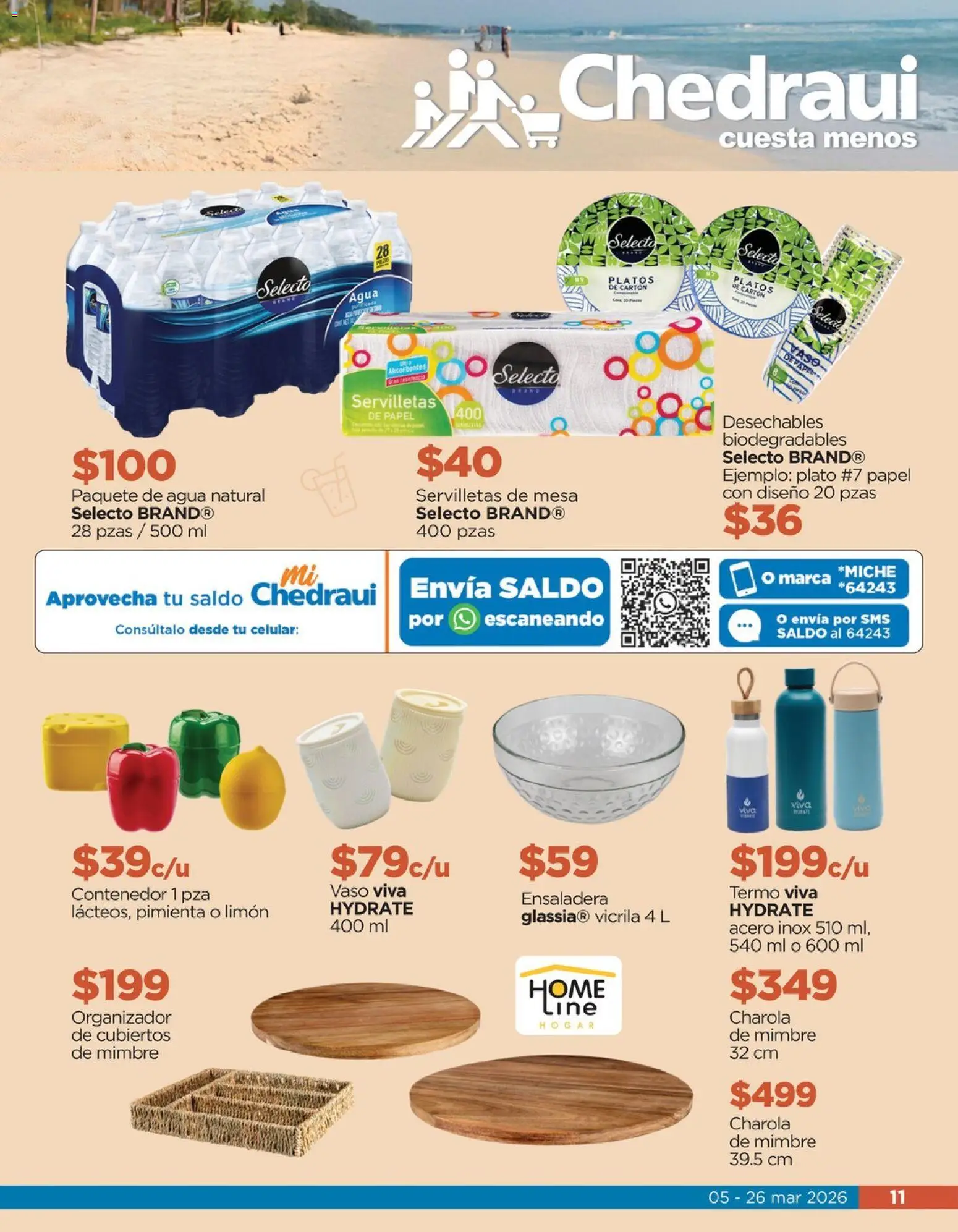 Nuevas ofertas de Chedraui válidas en toda la República Mexicana desde el 05.03.2026. ¡Encuentra las mejores ofertas en Chedraui folleto Vacaciones inolvidables! | Página: 11 | Productos: Agua, Organizador, Termo, Servilletas