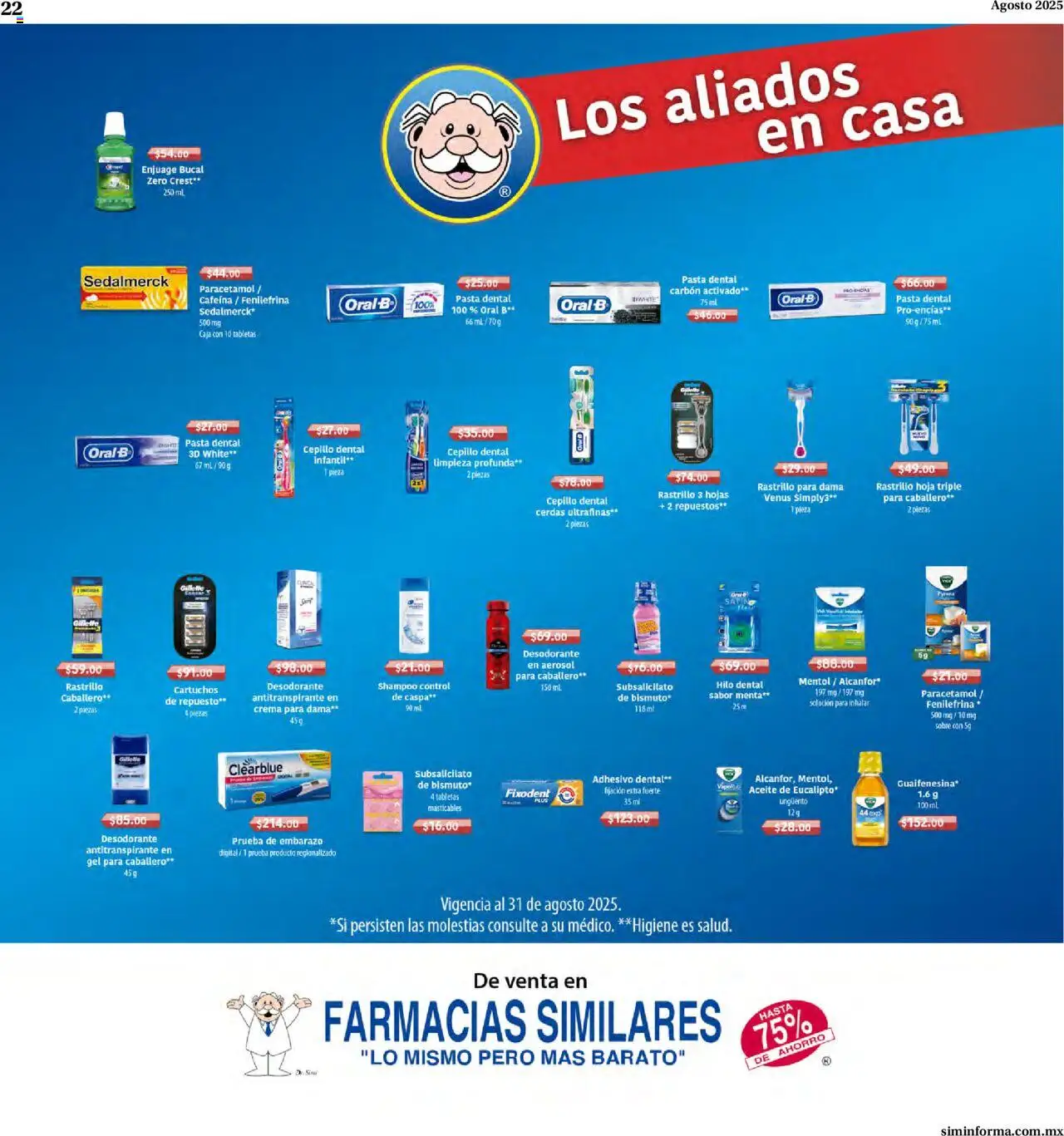Nuevas ofertas de Farmacias Similares válidas en toda la República Mexicana desde el 15.08.2025. ¡Encuentra las mejores ofertas en Farmacias Similares - Catálogo Siminforma! | Página: 22 | Productos: Desodorante, Rastrillo, Aceite, Sobre
