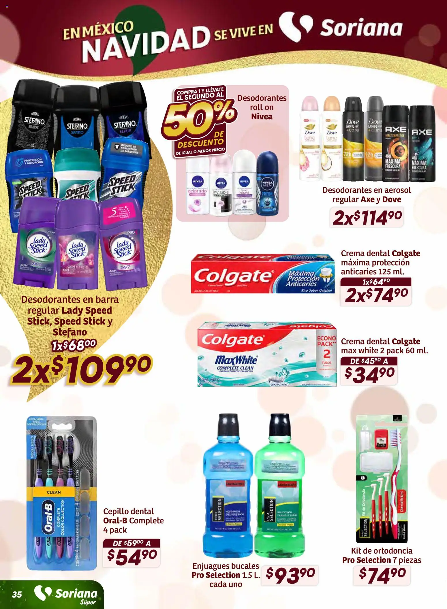 Nuevas ofertas de Soriana válidas en toda la República Mexicana desde el 11.12.2025. ¡Encuentra las mejores ofertas en Soriana - Preciazazaso Súper: Valle de México! | Página: 35 | Productos: Crema, Cepillo, Barra