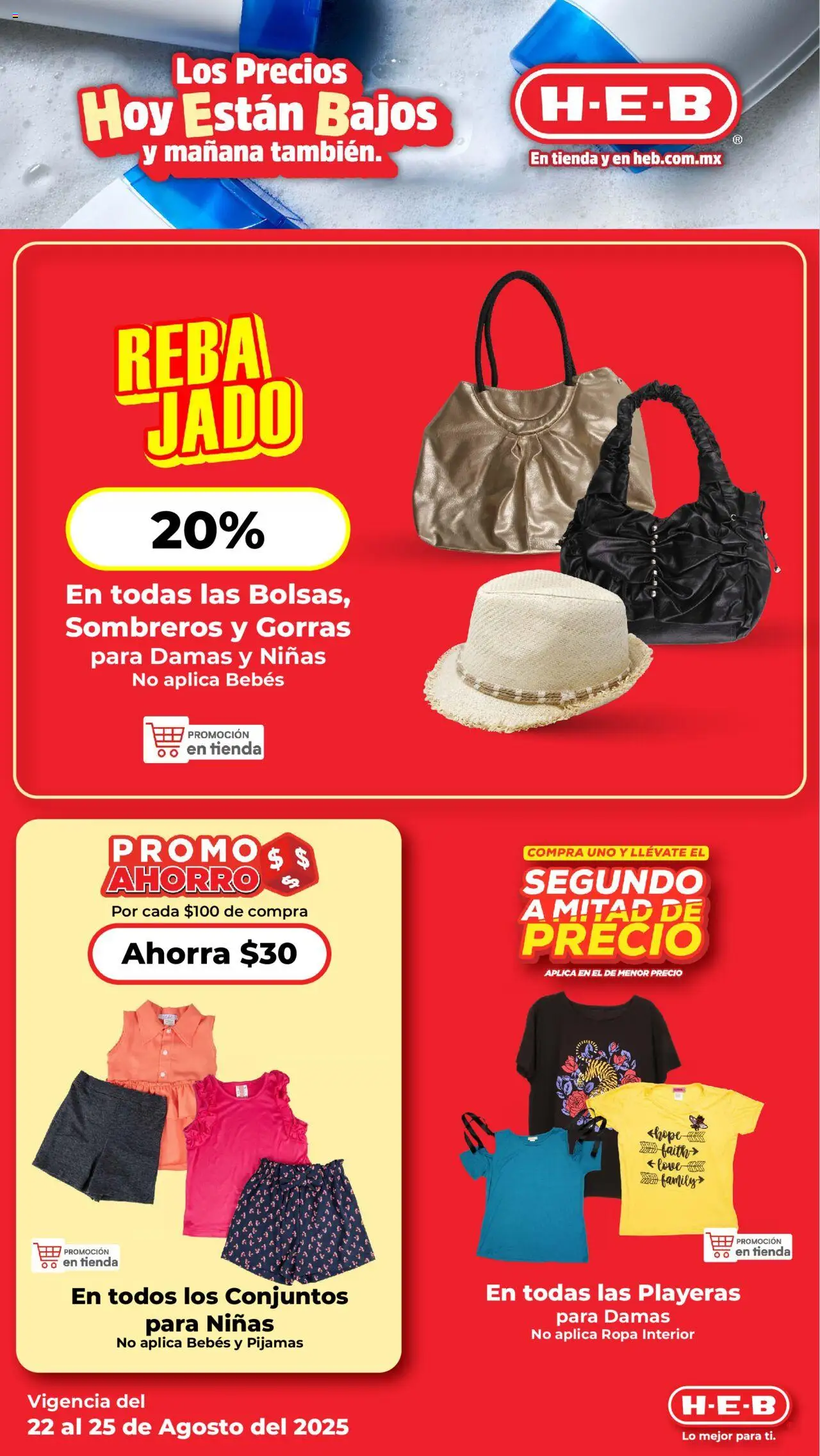 Nuevas ofertas de H-E-B válidas en toda la República Mexicana desde el 22.08.2025. ¡Encuentra las mejores ofertas en H-E-B folleto! | Página: 22 | Productos: Ropa, Ropa interior