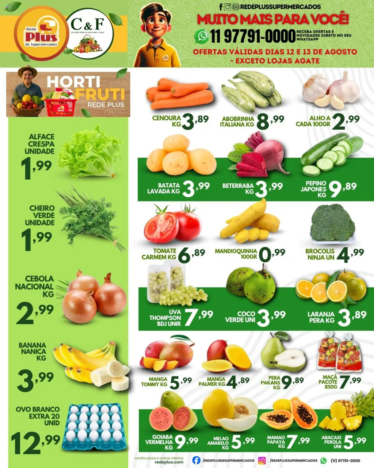 Rede Plus Supermercados Folheto - válido de 12.08.2025 | Página: 1 | Produtos: Goiaba, Melão, Pera, Mandioquinha