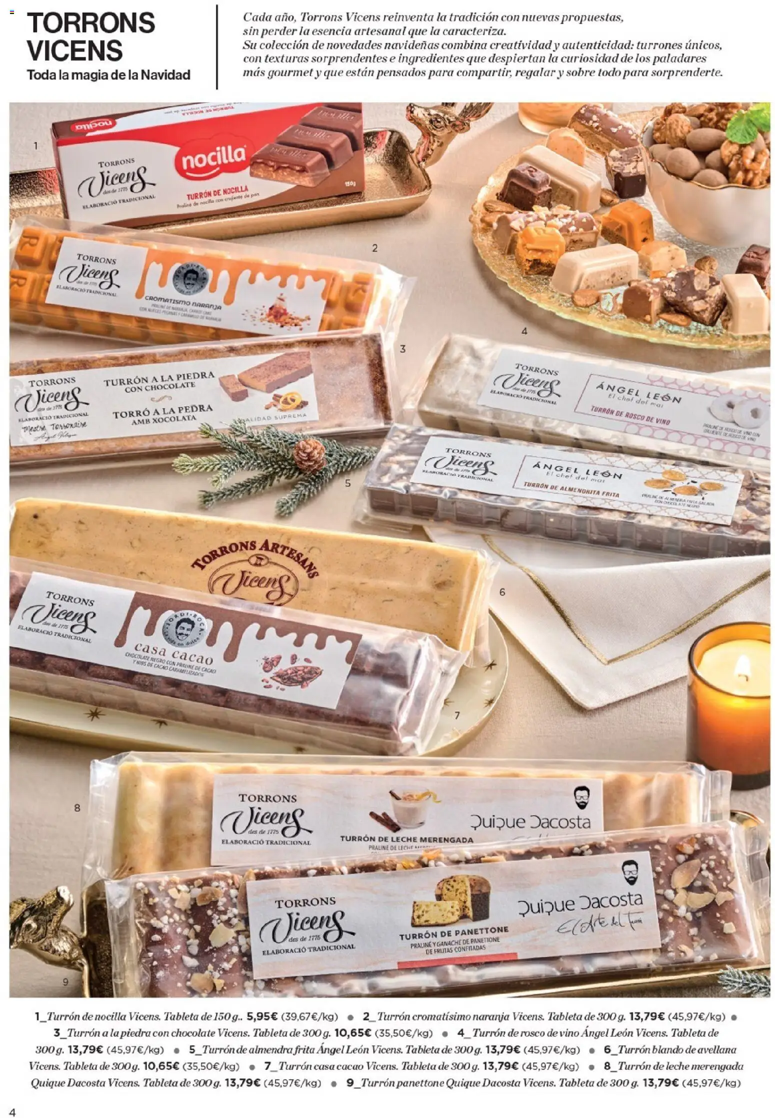 Nuevas ofertas de El Corte Inglés válidas en toda la República Mexicana desde el 20.11.2025. ¡Encuentra las mejores ofertas en El Corte Inglés catálogo La Mejor Selección De Dulces! | Página: 4 | Productos: Pan, Chocolate, Vino, Sobre