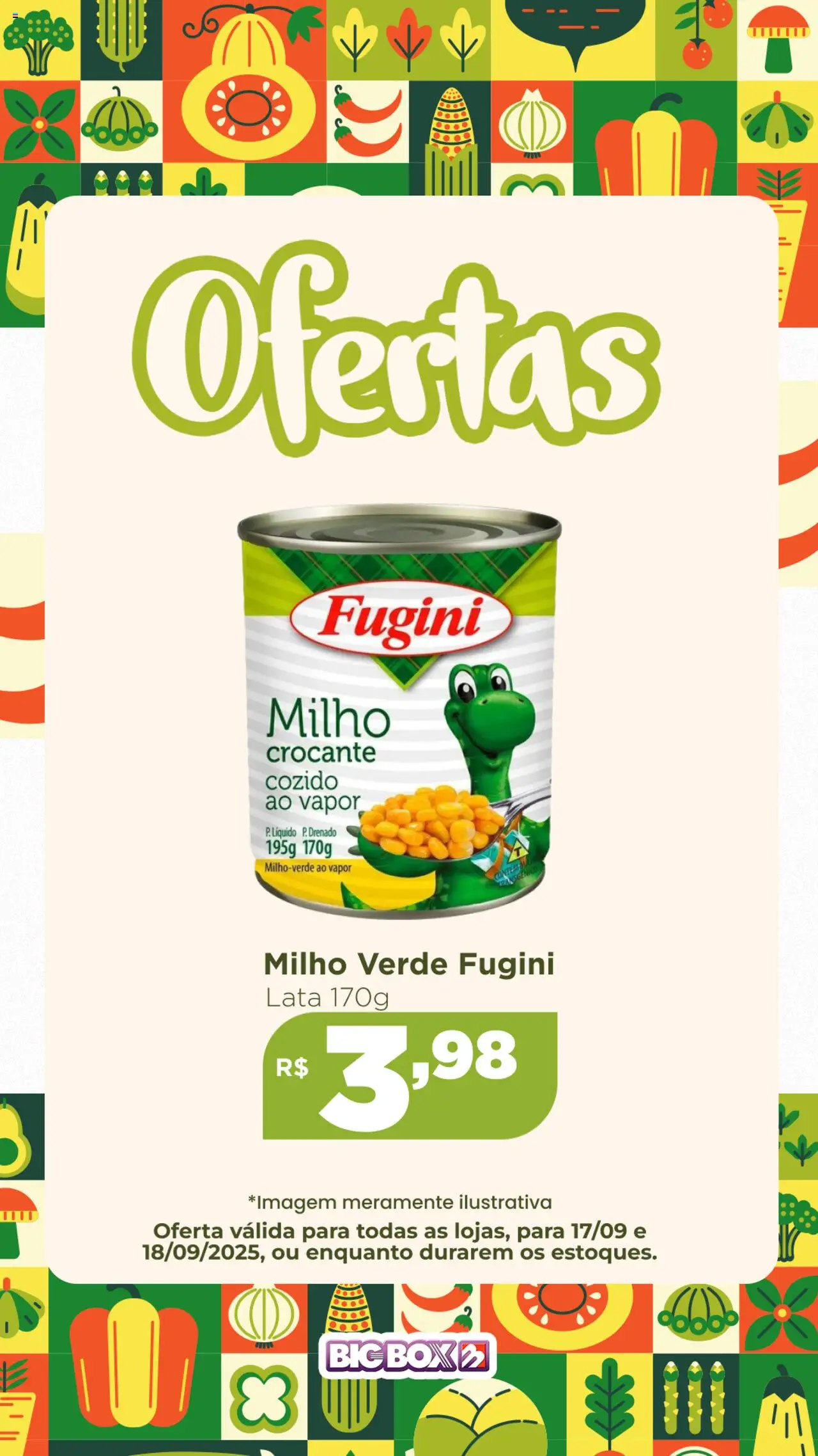 Big Box Folheto - válido de 17.09.2025 | Página: 17 | Produtos: Milho verde