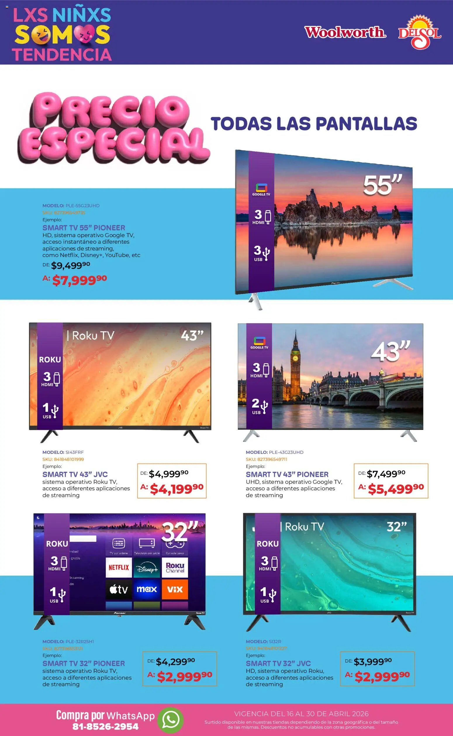 Nuevas ofertas de Del Sol y Woolworth válidas en toda la República Mexicana desde el 16.04.2026. ¡Encuentra las mejores ofertas en Del Sol y Woolworth katalog Día del Niño 2026! | Página: 16 | Productos: Usb, Pantallas, Televisión