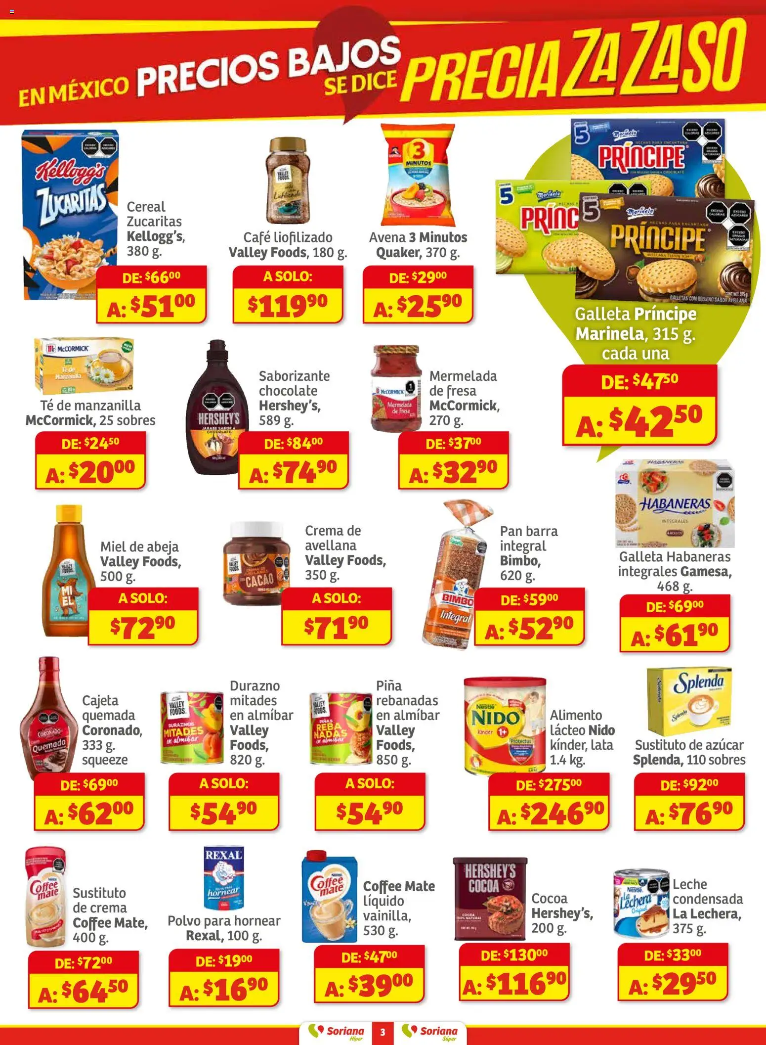Nuevas ofertas de Soriana válidas en toda la República Mexicana desde el 27.11.2025. ¡Encuentra las mejores ofertas en Soriana - Preciazazaso Súper: BCS, Jal, Nay, Sin, Son! | Página: 3 | Productos: Avena, Pan, Chocolate, Cacao