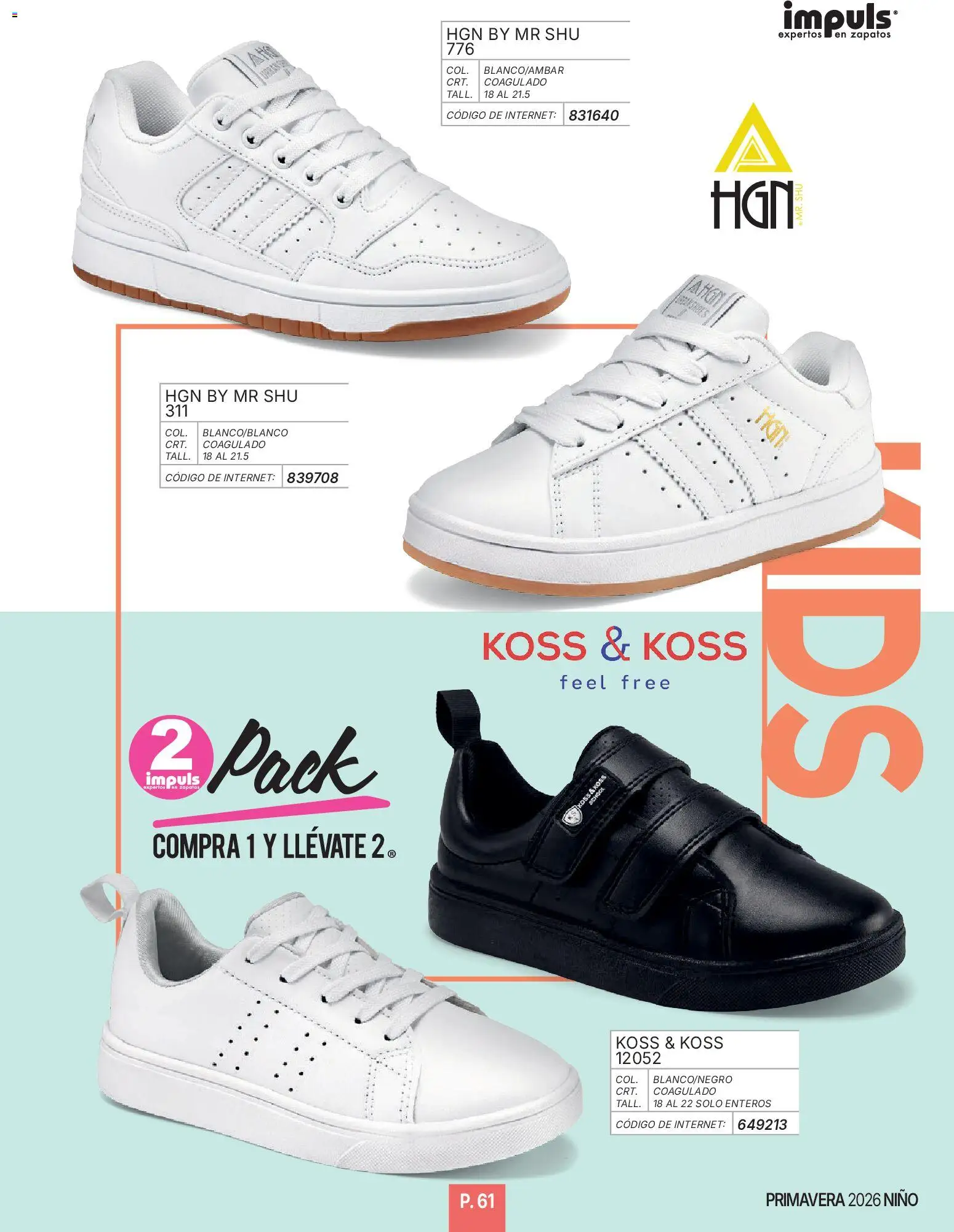 Nuevas ofertas de Impuls válidas en toda la República Mexicana desde el 01.01.2026. ¡Encuentra las mejores ofertas en Impuls catálogo Niño! | Página: 63 | Productos: Zapatos