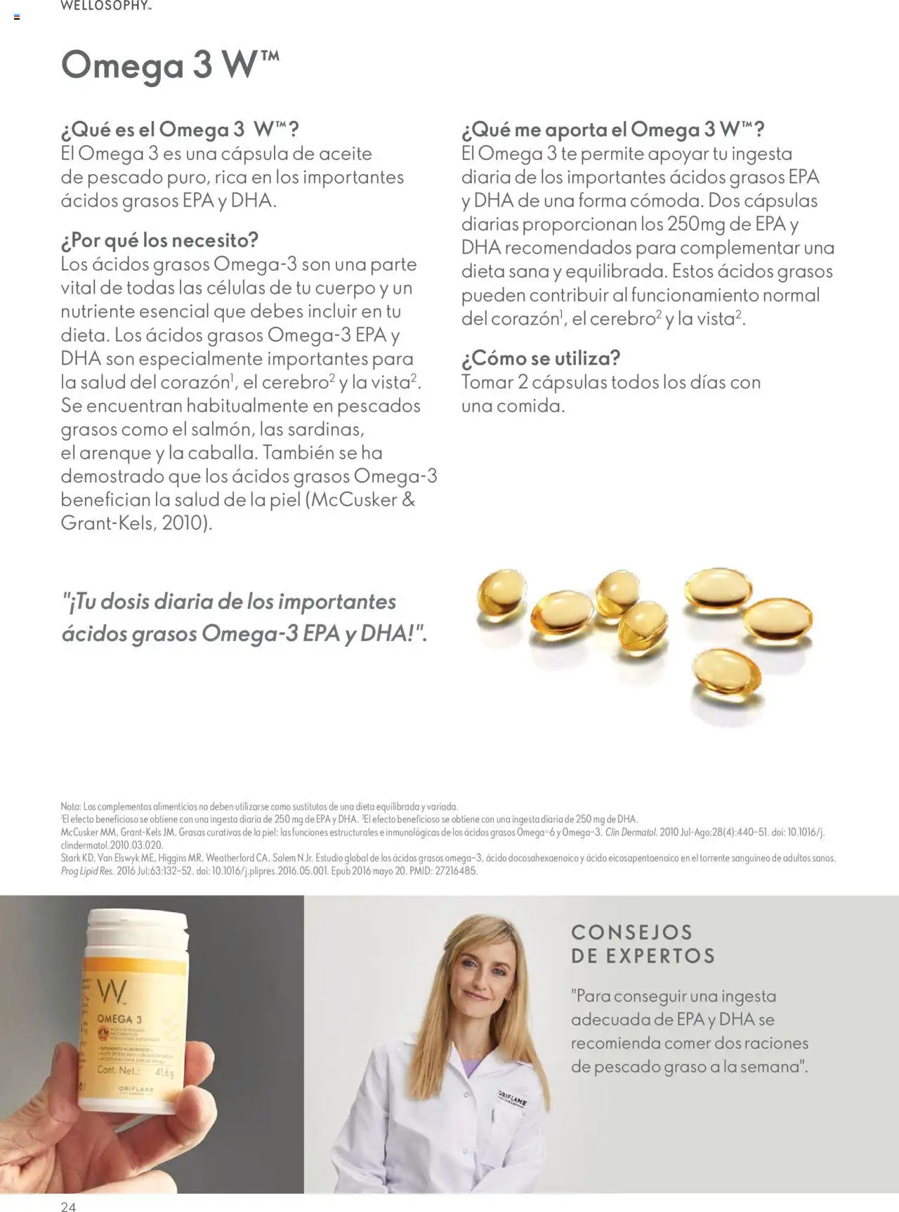 Nuevas ofertas de Oriflame válidas en toda la República Mexicana desde el 10.02.2024. ¡Encuentra las mejores ofertas en Oriflame guía de Producto Wellosophy 2024! | Página: 22 | Productos: Fuente, Vitaminas