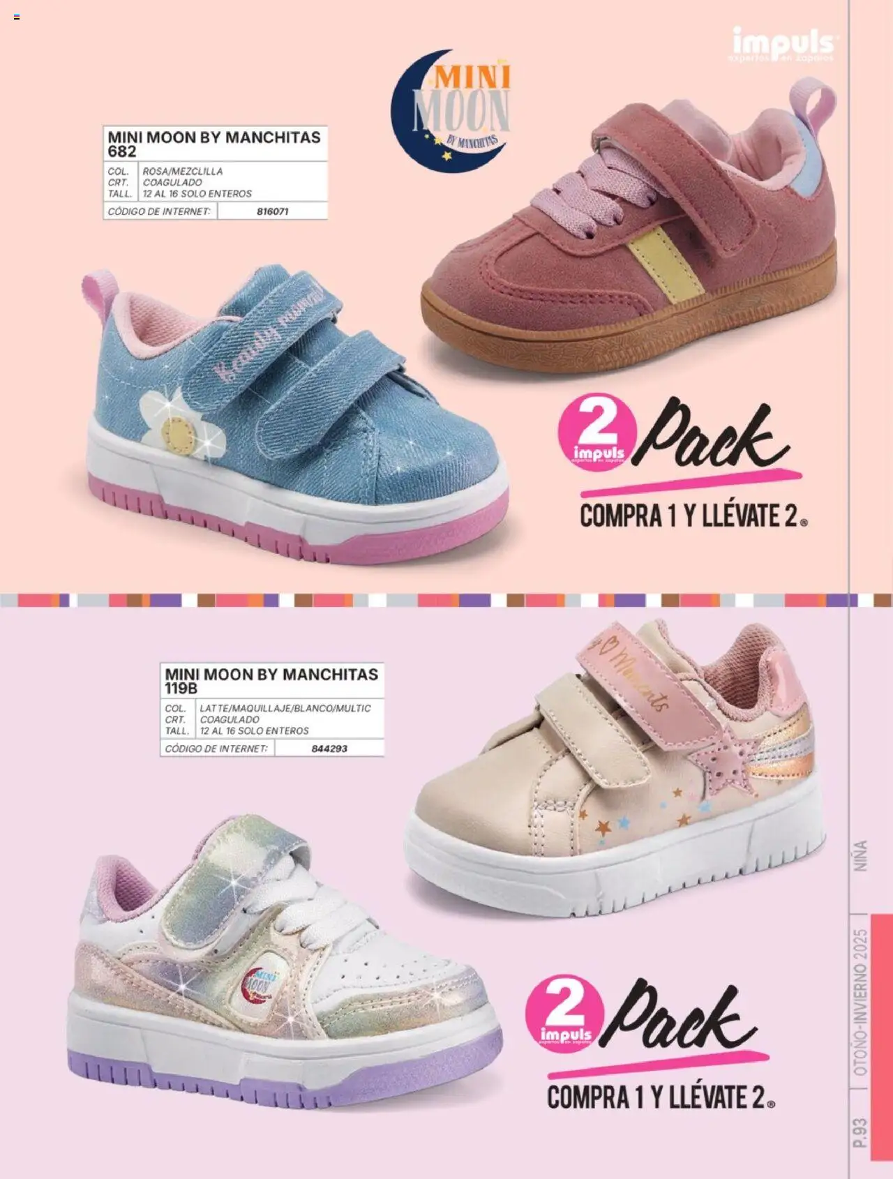 Nuevas ofertas de Impuls válidas en toda la República Mexicana desde el 07.07.2025. ¡Encuentra las mejores ofertas en Impuls catálogo Niña Otoño-Invierno 2025! | Página: 95 | Productos: Zapatos