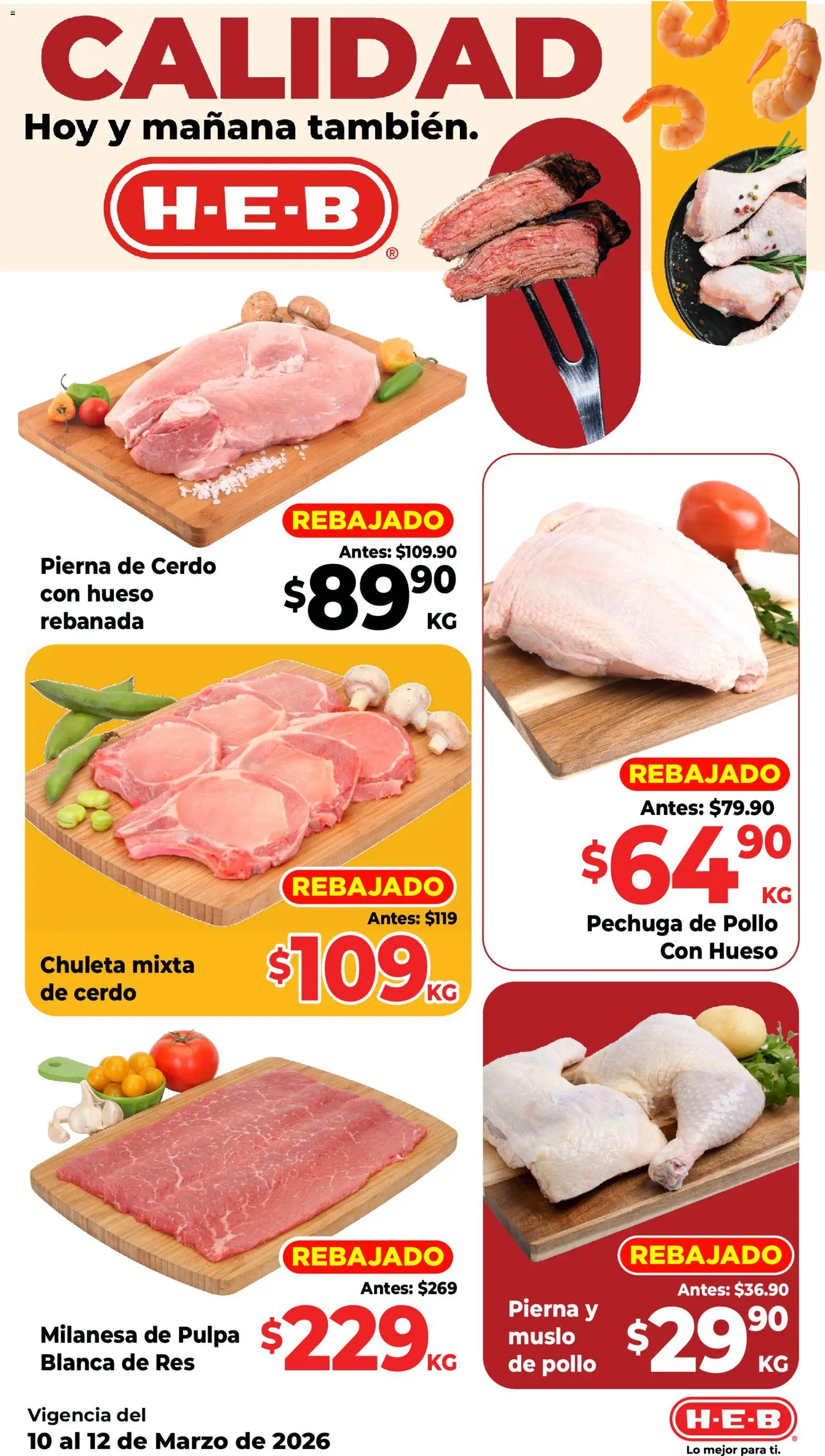 Nuevas ofertas de H-E-B válidas en toda la República Mexicana desde el 10.03.2026. ¡Encuentra las mejores ofertas en H-E-B folleto Ofertas! | Página: 2 | Productos: Pollo, Milanesa, Cerdo, Res